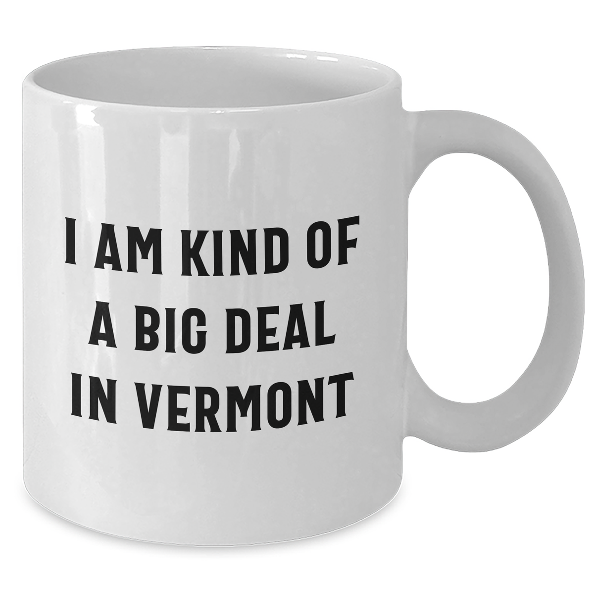 Funny Vermont White Coffee Mugs Gifts for Men from Kind of a Prime Selection Vermont, Perfect Father's Day Unique Gifts - Additional