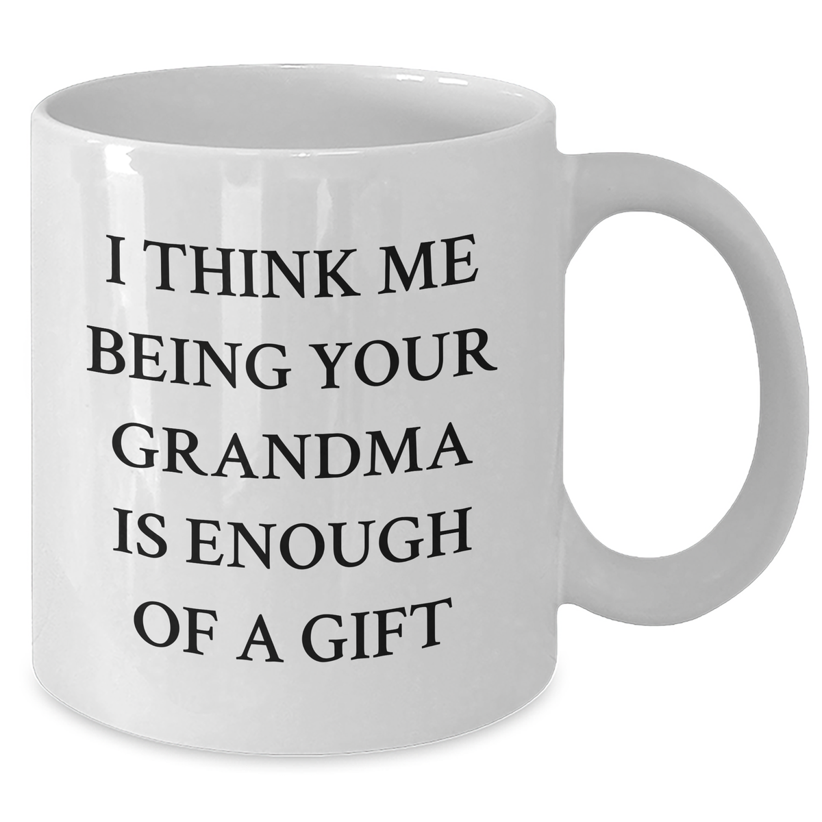 Funny Grandma Quotes Gifts for Grandma, White Coffee Mug, Perfect Unique Graduation Gifts from Family, Friends, or Coworkers - Additional
