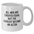Funny Actor Quote Gifts from Men to Friends for Mother's Day Unique White Coffee Mugs - Additional