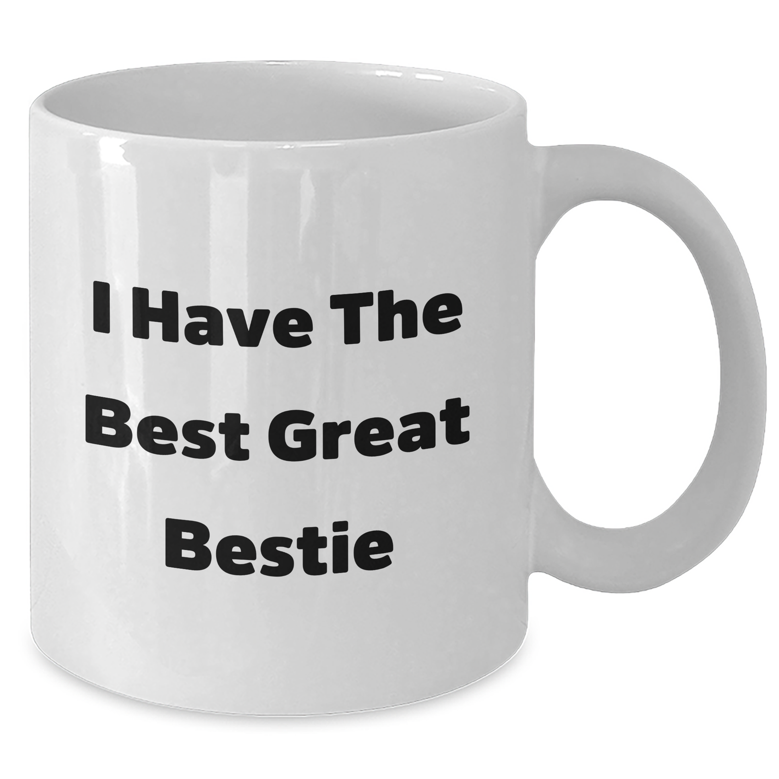 Funny Bestie Gifts from Friends for Bestie - I Have The Best Great Bestie White Coffee Mug, Mother's Day Unique Gifts for Bestie - Additional