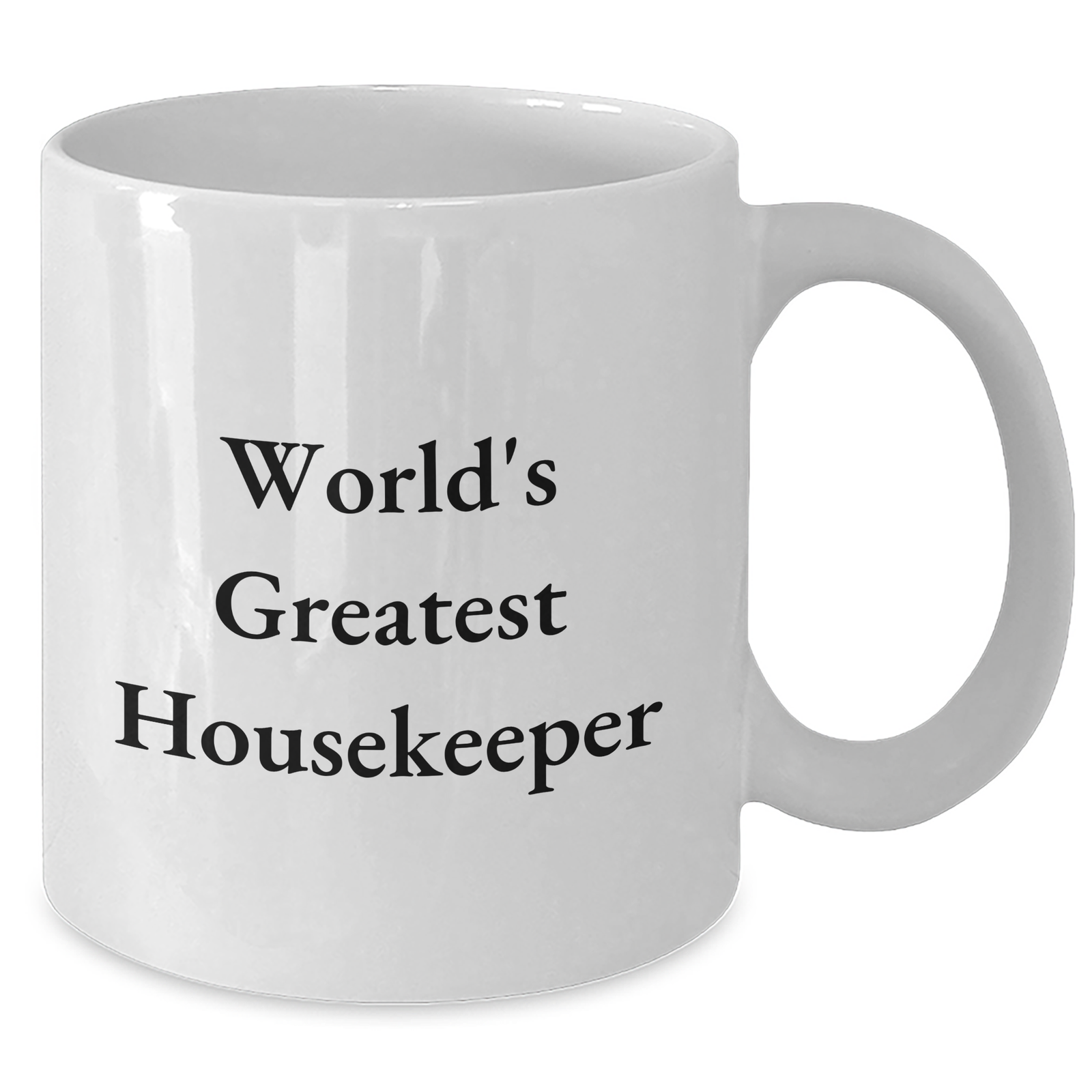 Funny World's Greatest Housekeeper White Coffee Mug Gifts from Family to Housekeeper on Mother's Day - Additional