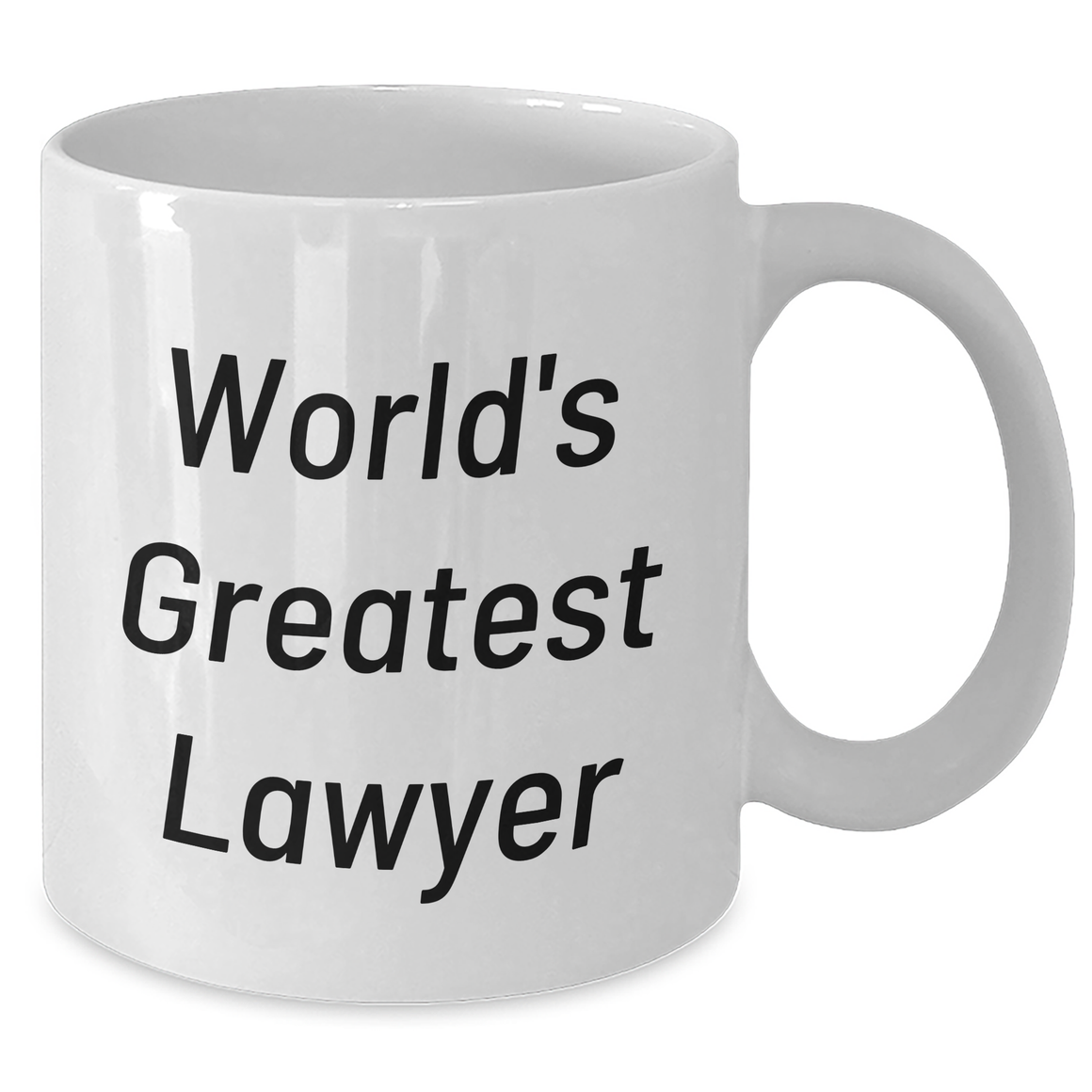 Funny Lawyer Gifts from Men for World's Greatest Lawyer Mom on Mother's Day - White Coffee Mug, 11oz or 15oz - Additional