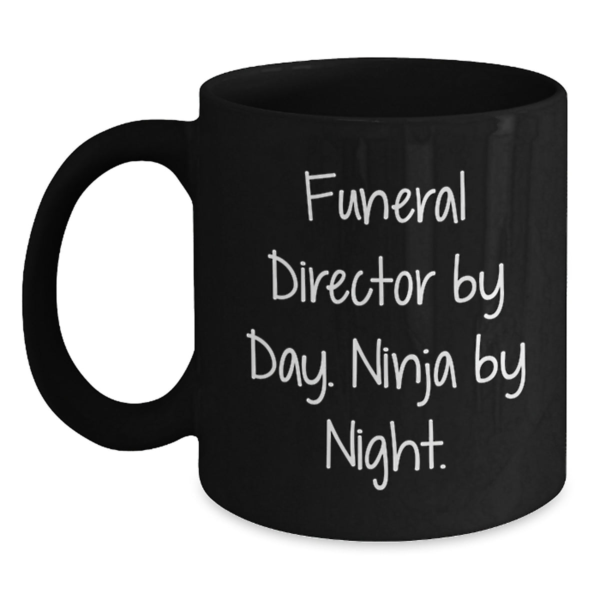 Funny Gifts from Men to Funeral Director Friends and Family - Funeral Director By Day Ninja By Night Black Coffee Mug - Main