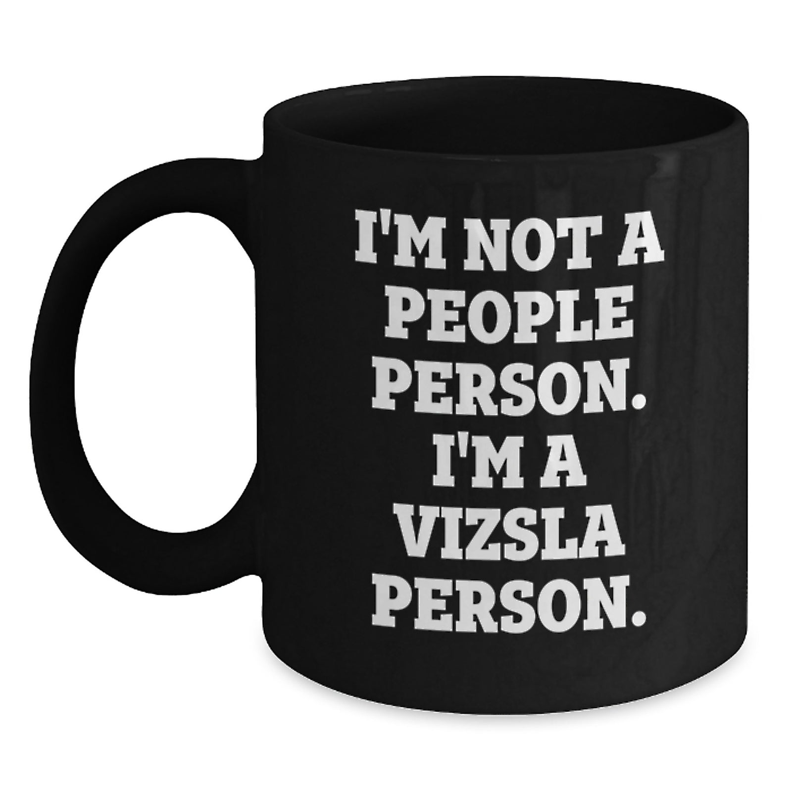 Funny Vizsla Dog Lover Gifts from Men to Friends on Birthday Unique Vizsla Person Coffee Mug Black Gifts for Vizsla Dog Owners - Main