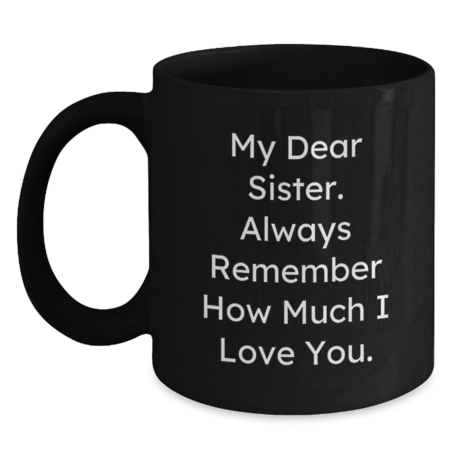 Sister Keepsake Black Ceramic Coffee Mug – Graduation Gift for Her - Main