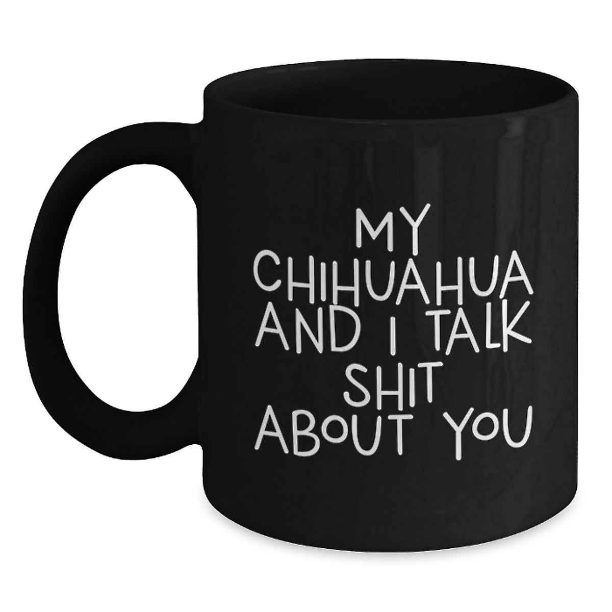 Chihuahua Dog Mug Keepsake Birthday Gift for Him - Main
