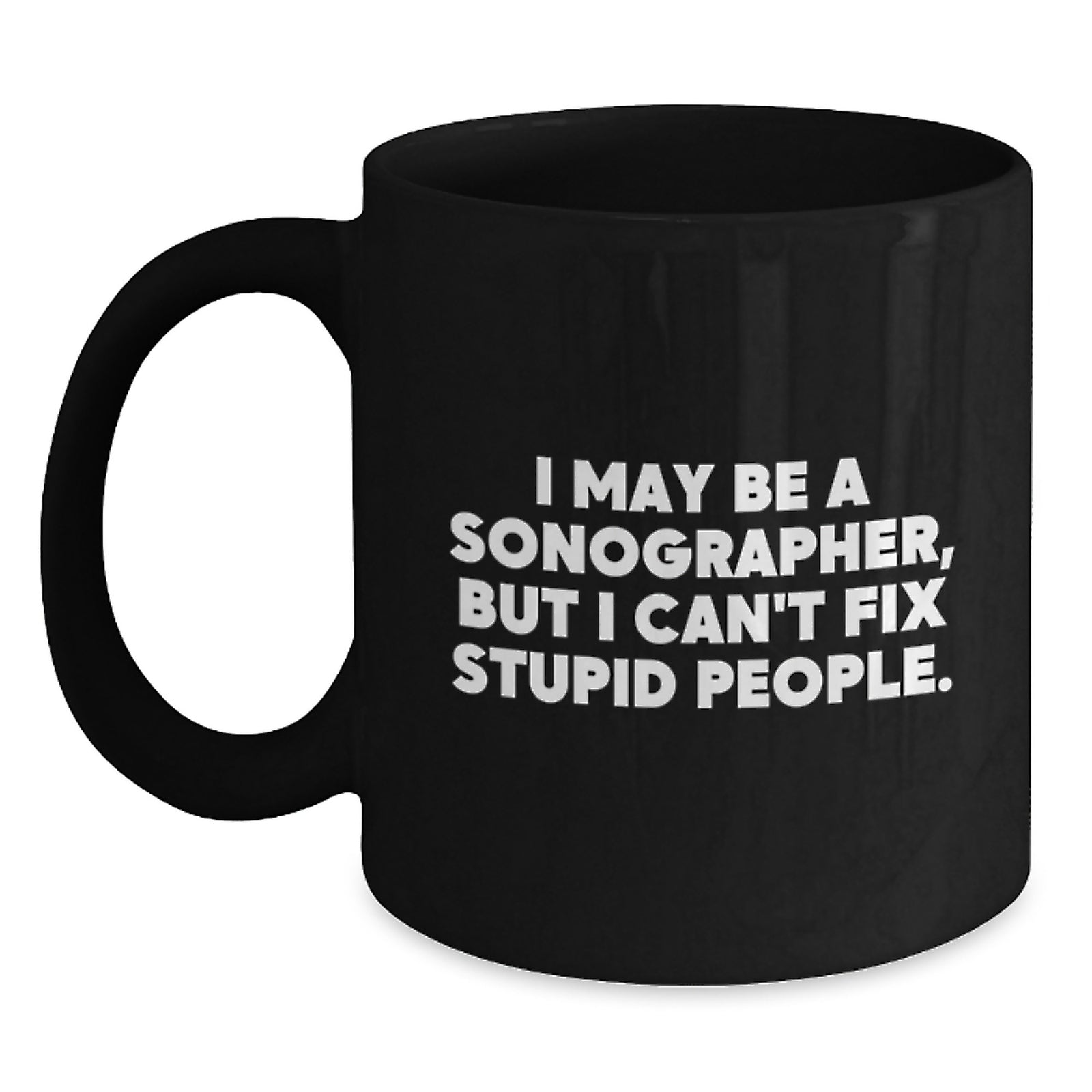 Sonographer Keepsake Gift for Him - Witty Quote Mug - Main