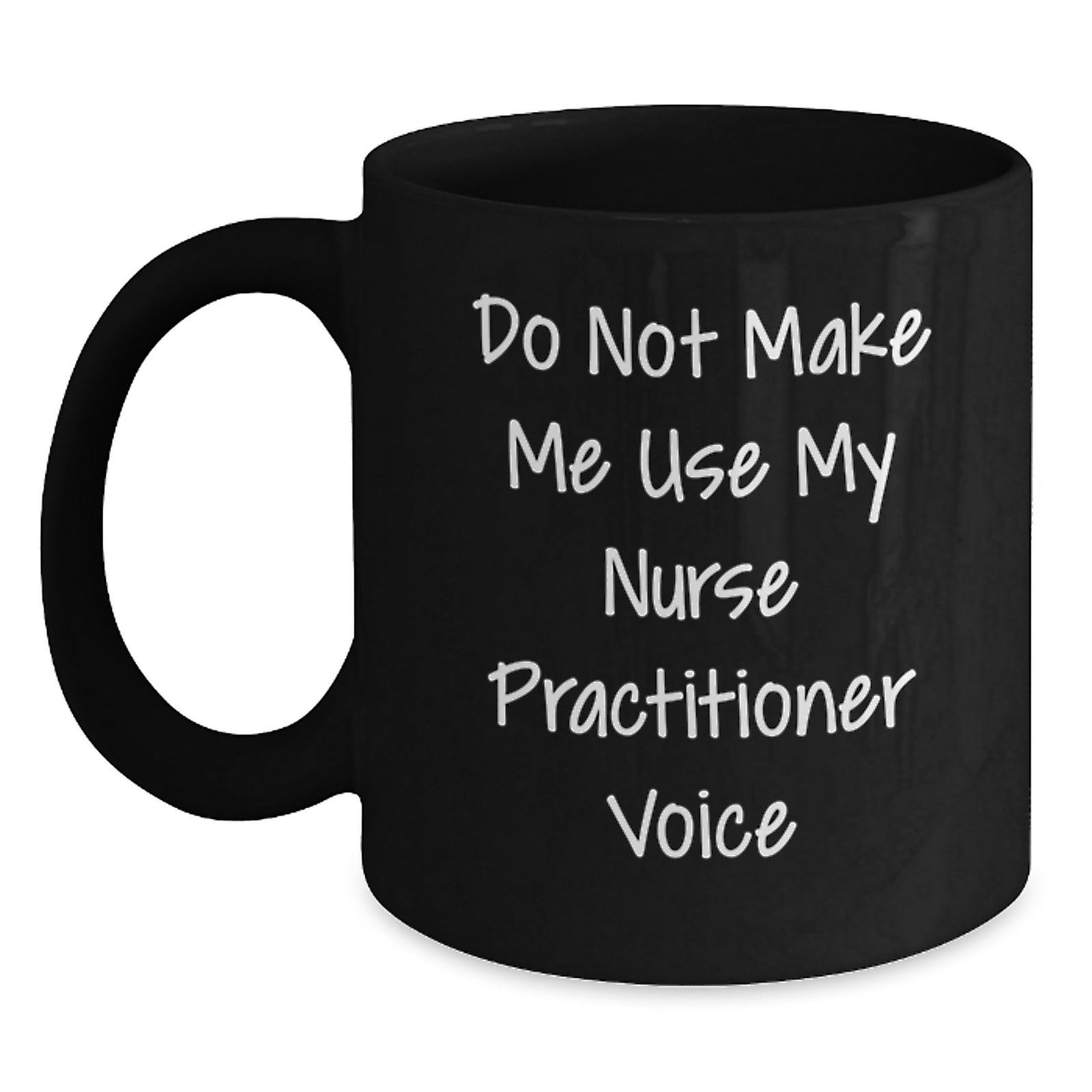 Nurse Practitioner Gift For Him A Stern Reminder Keepsake Coffee Mug - Main