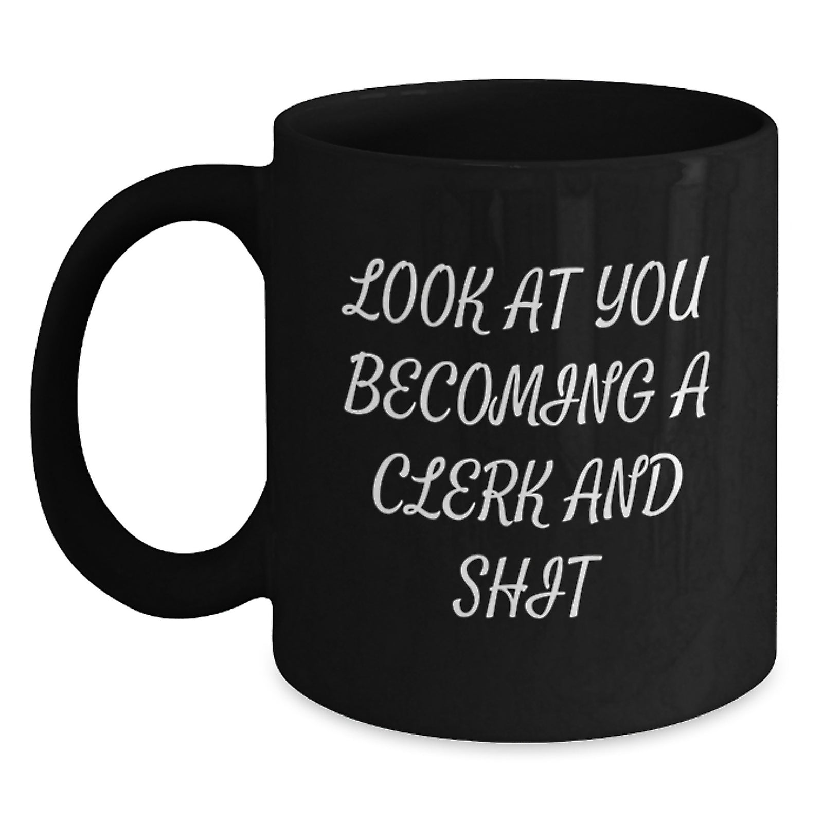 Clerk Coffee Mug for Him - A Witty Keepsake & Hilarious Gift - Main