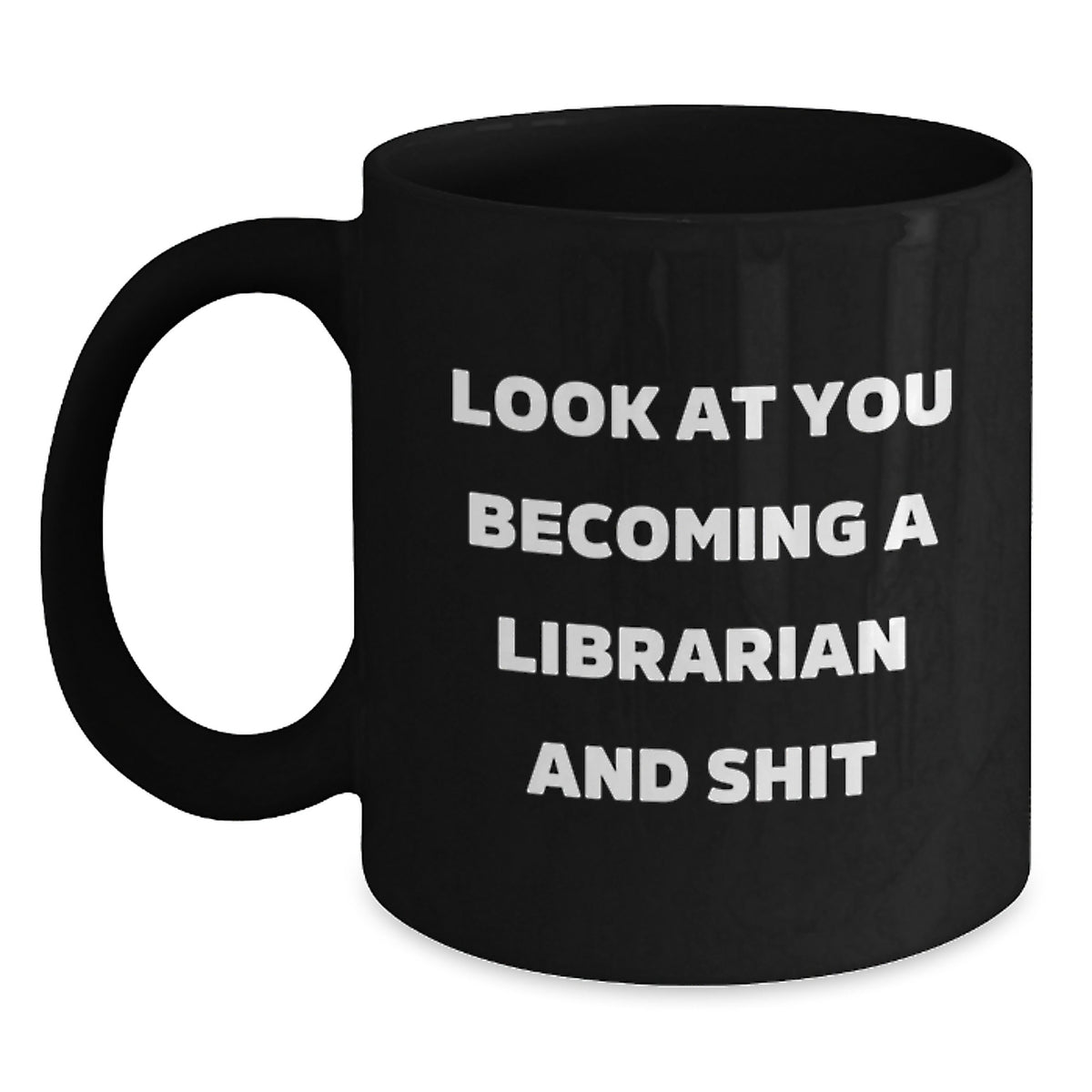 Funny Librarian Gifts for Her, Black Coffee Mug - Gifts from Friends to Daughter, Unique Mom, Sister, and Coworker - Main