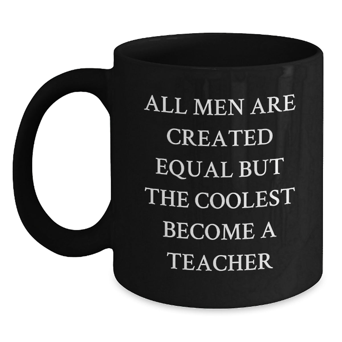 Gifts from Men for Teacher Christmas Unique Mugs Funny Inspirational Quote Coffee Lover - Main
