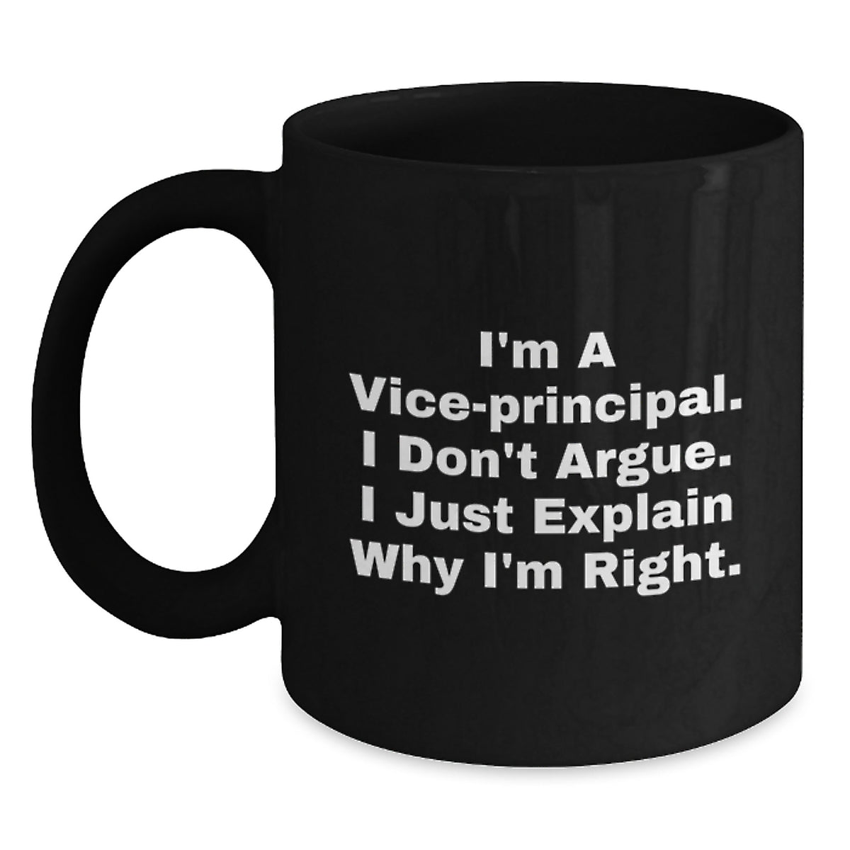 Funny Vice Principal Sarcasm Black Coffee Mug Gifts from Friends to Vice Principal for Graduation Unique Occasion - Main