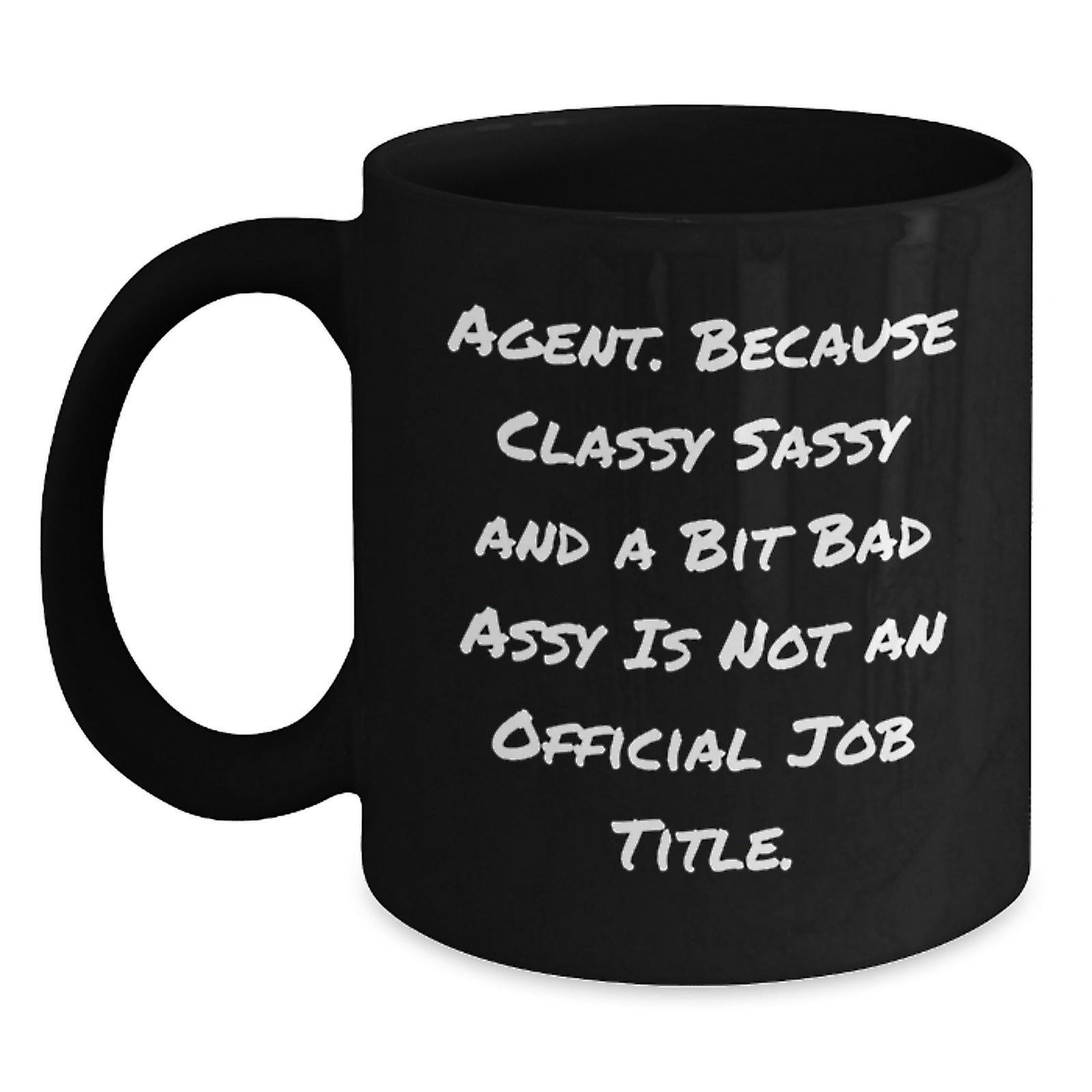 Funny Agent Gifts, Black Coffee Mug for the Agent in Your Life, Mother's Day Unique Agent Inspiration - Main