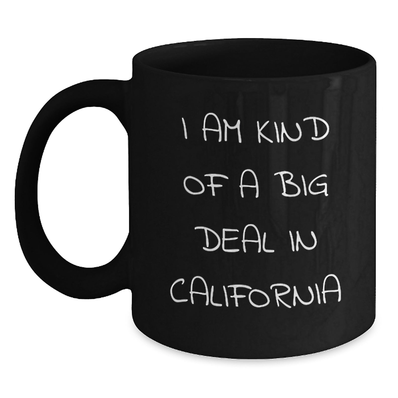 Funny California Gifts for Men - I Am Kind Of A Prime Selection In California Black Coffee Mug, Unique Christmas Unique Gifts - Main