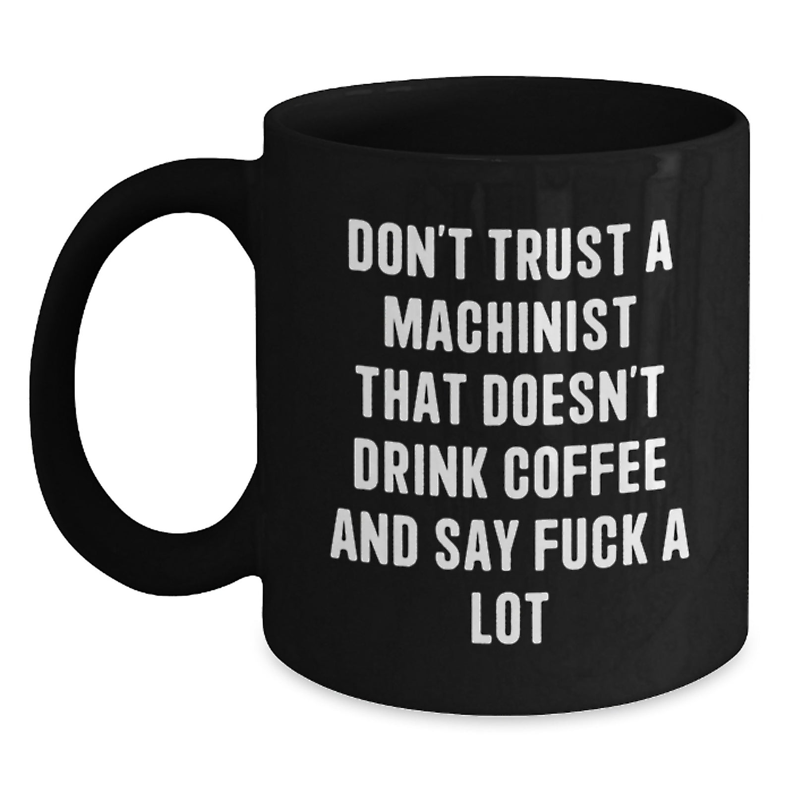 Funny Machinist Gifts from Friends - Valentine's Unique Gifts for Machinist - Main