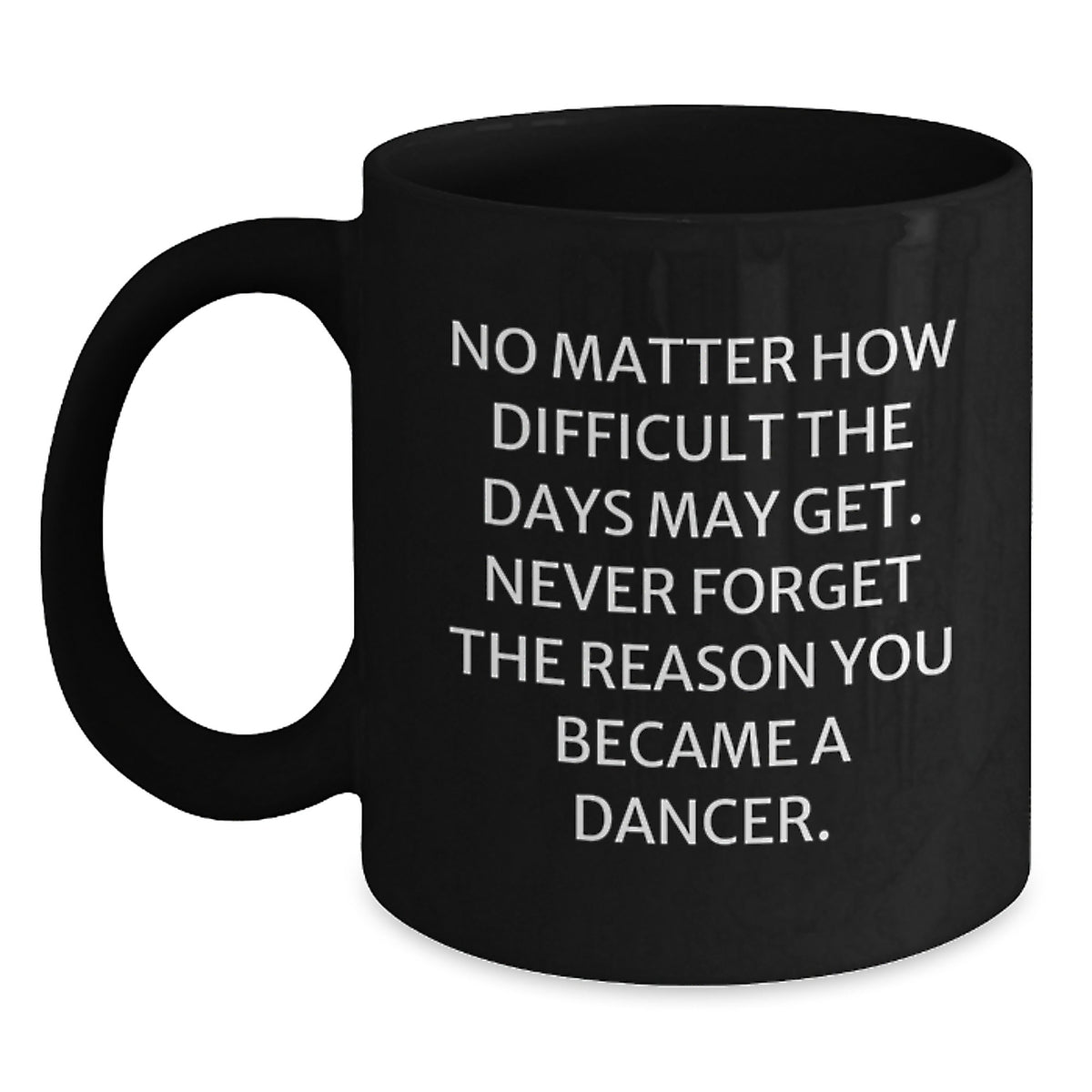 Gifts from Dancer Lovers for Dancers on Valentine's Funny Inspirational Black Coffee Mugs - Main