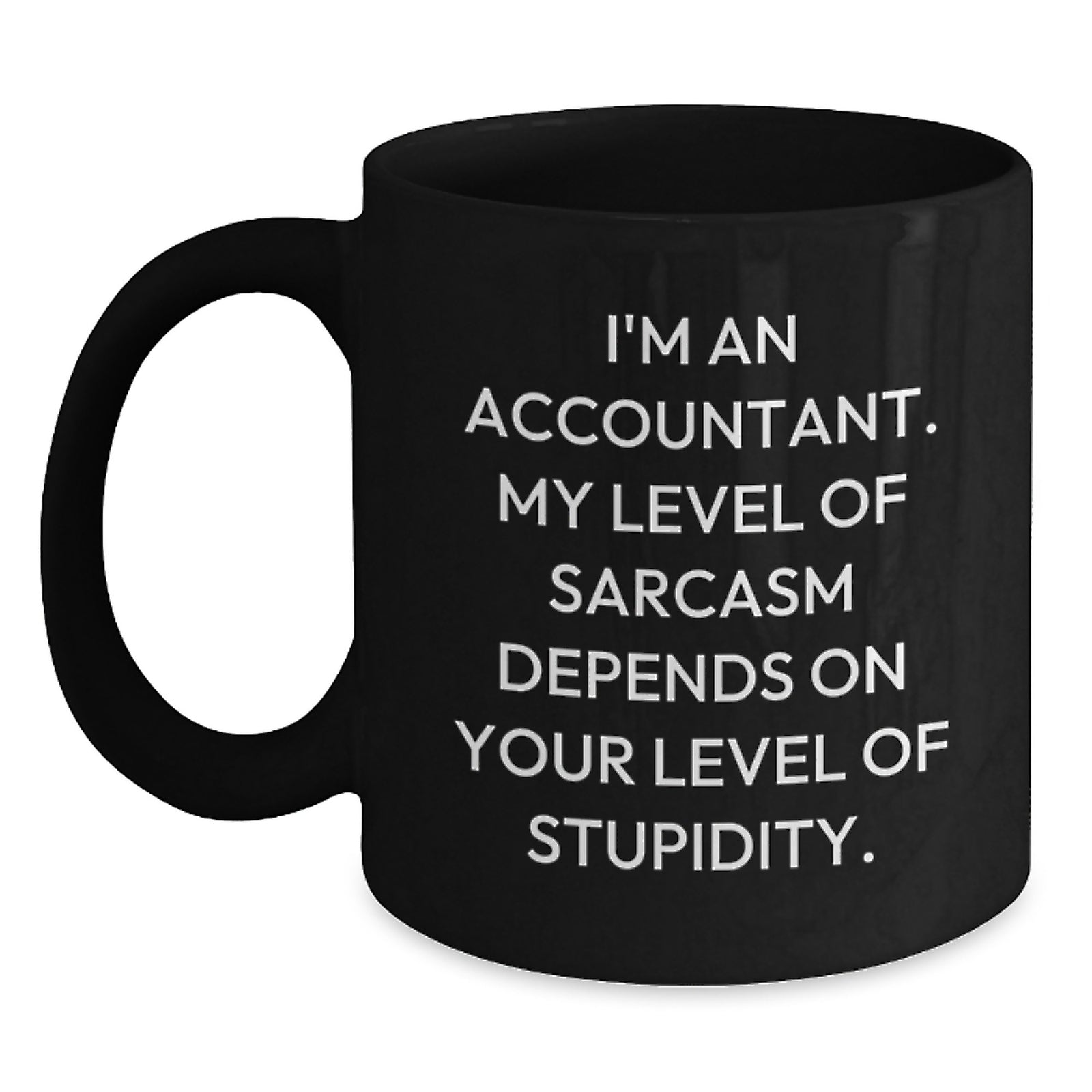 Funny Gift for Accountant Friends from Family - Accountant Black Coffee Mug, Graduation Unique Gifts, Sarcasm Humor Mug - Perfect for Men and Women Coworkers - Main