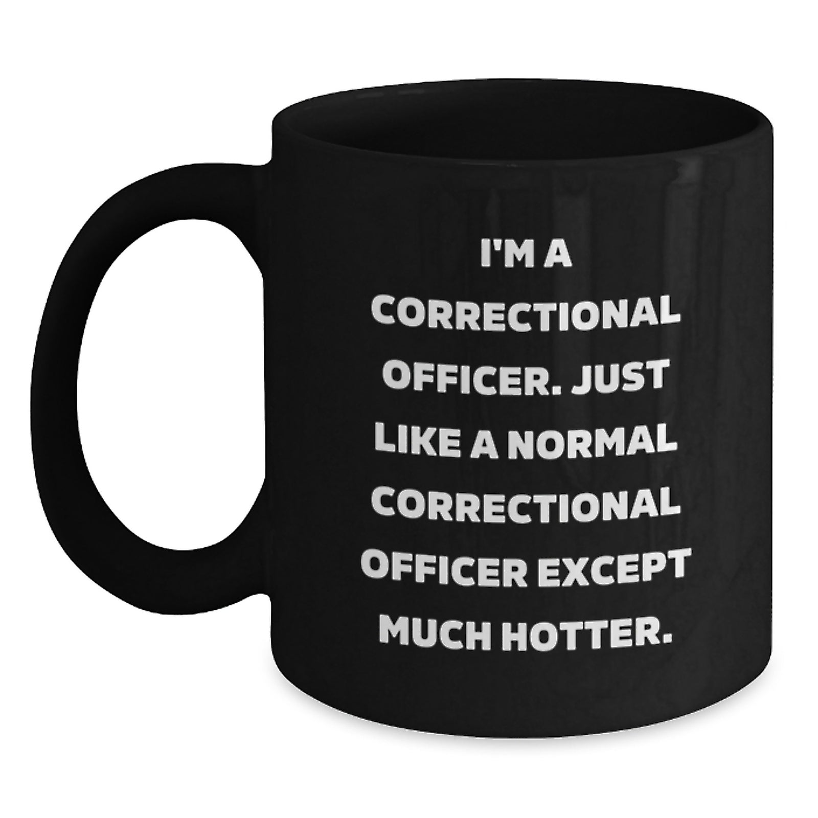 Funny Correctional Officer Gifts from Men to Wife, Mother's Day Unique Gifts for Correctional Officer, Funny Black Coffee Mug for Correctional Officer Lovers - Main