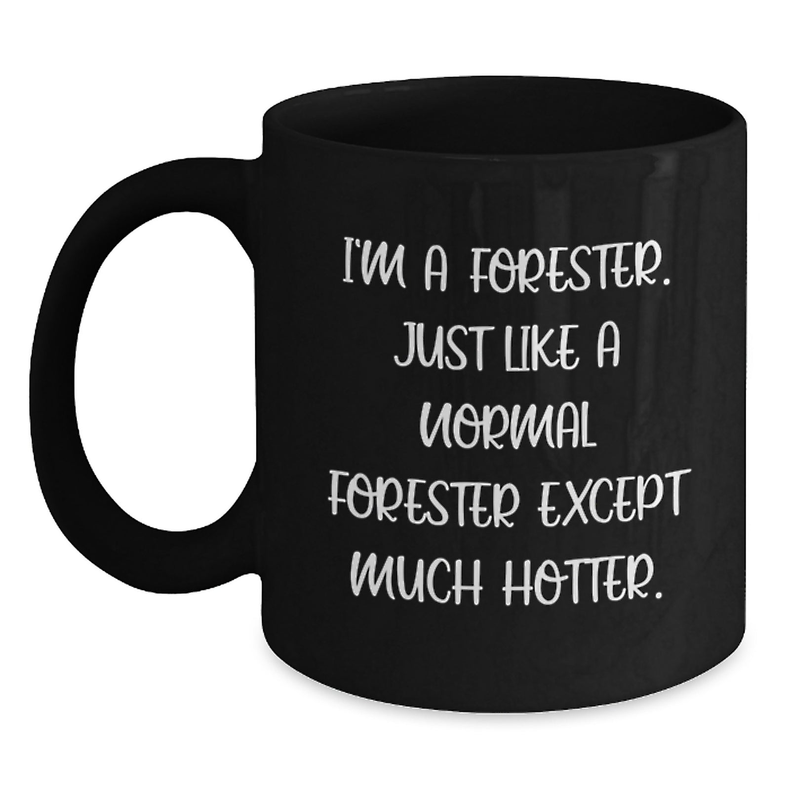 Forester Funny Mug - Black Coffee Mug for Forester Enthusiasts Gifts from Family, Friends, or Colleagues on Father's Day - Main