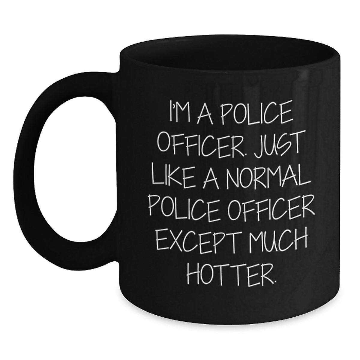 Police Officer Humor Black Coffee Mug, Funny Gifts for Police Officer, Men, Graduation Unique Gifts from Family, Friends, Coworkers - Main