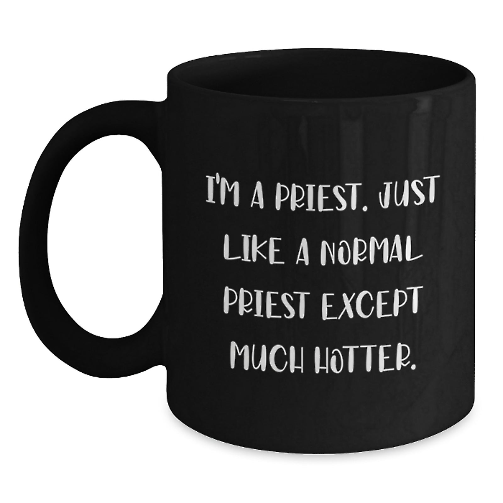 Funny Priest Gifts for Men Black Coffee Mug - Unique Graduation Unique Gifts from Friends - Main