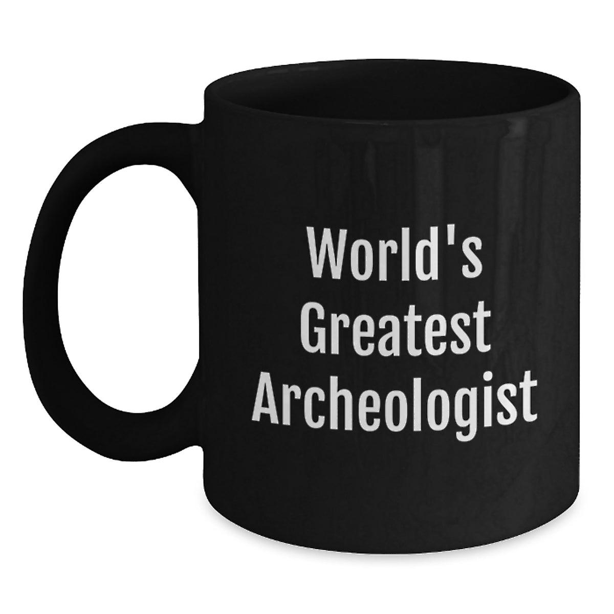Funny World's Greatest Archeologist Gifts for Archeologist Friends from Family, Graduation Unique Mugs, 11oz or 15oz Black Coffee Mug - Main