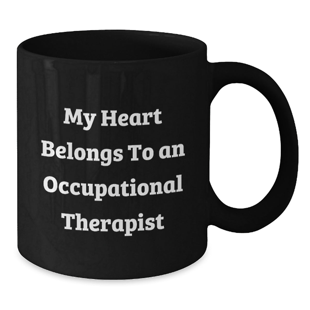 Funny Occupational Therapist Black Coffee Mug Gifts from Family to Occupational Therapist on Graduation Unique - Additional