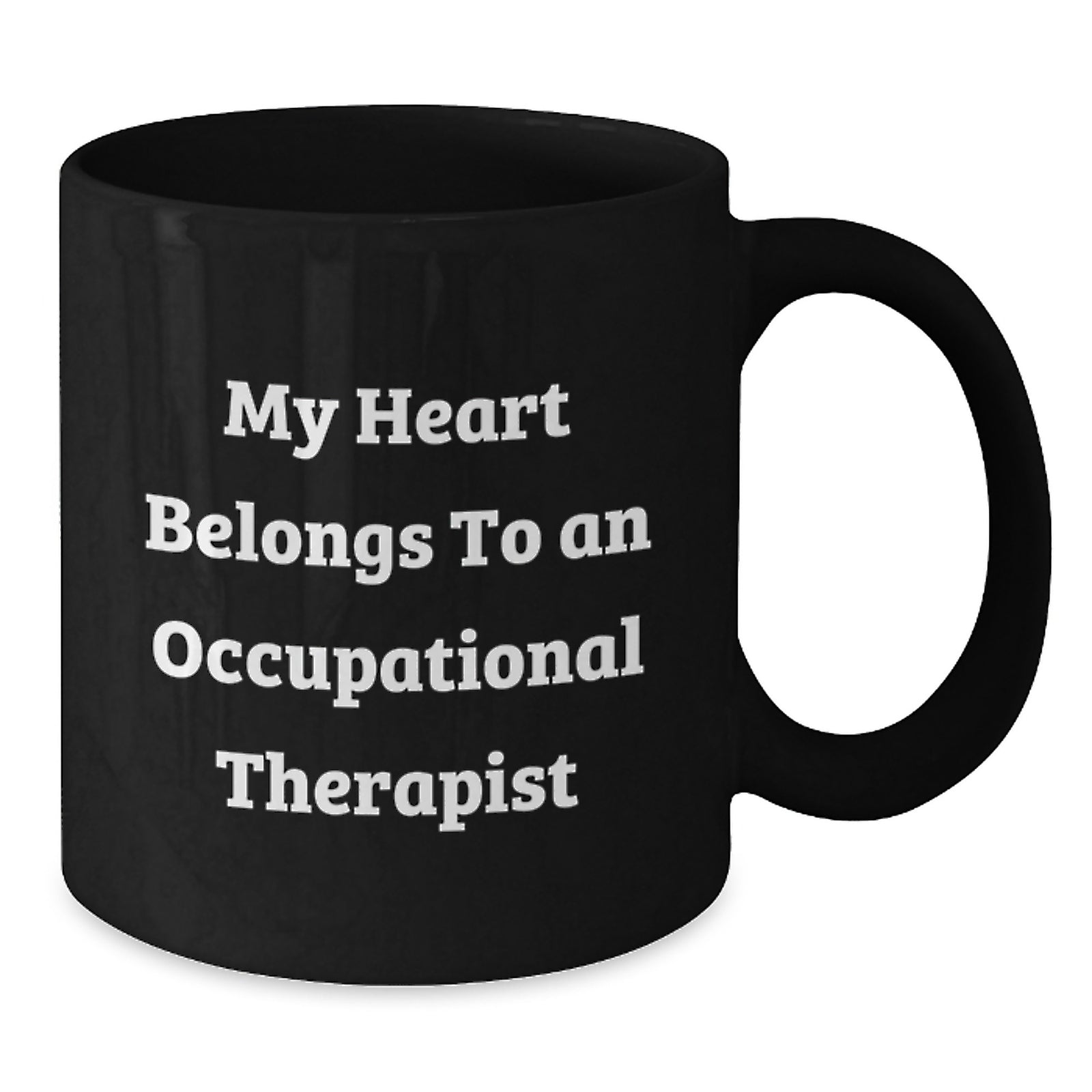 Funny Occupational Therapist Black Coffee Mug Gifts from Family to Occupational Therapist on Graduation Unique - Additional