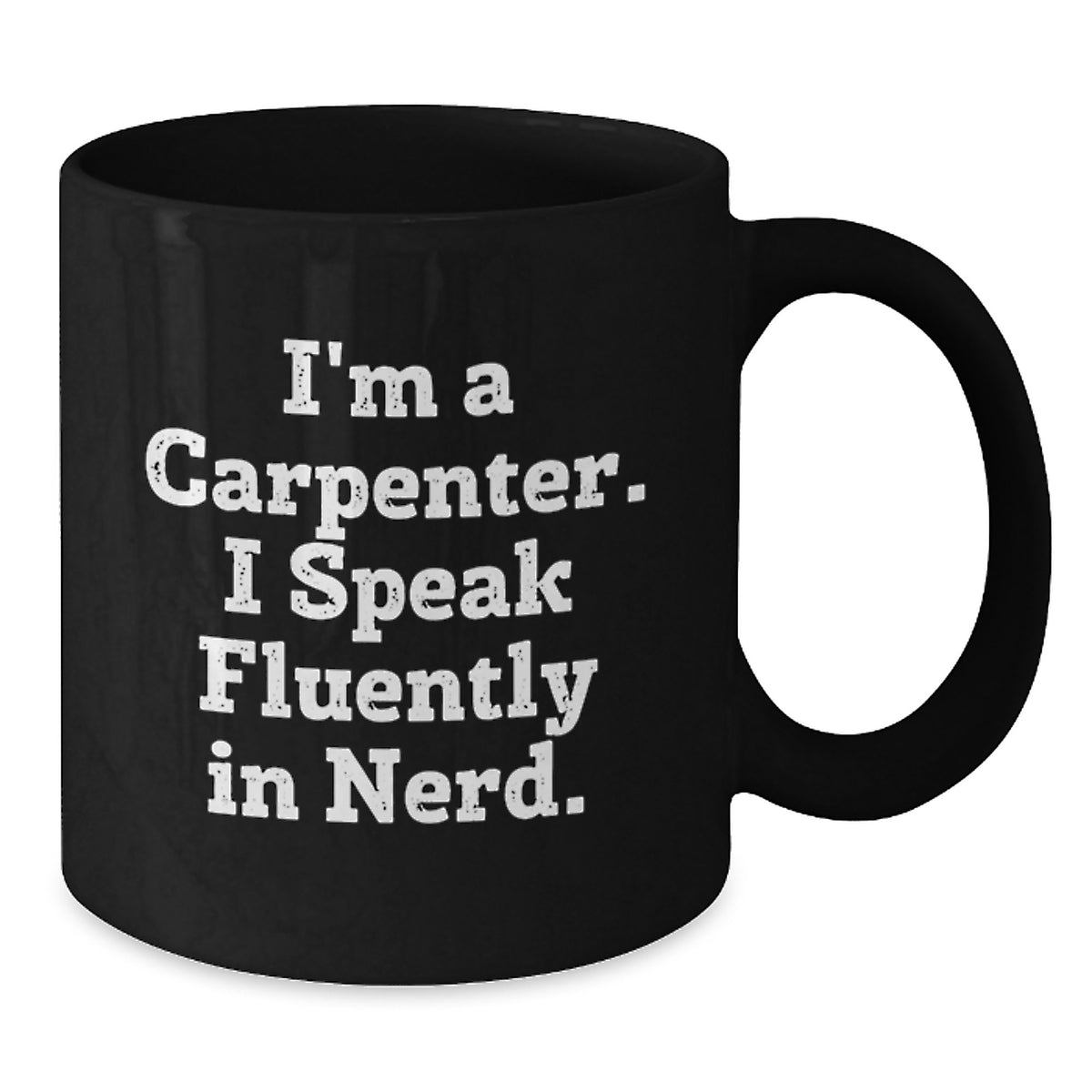 Funny Gift for Carpenter Friends Black Coffee Mug, Perfect Christmas Unique Gifts from Men to Men, Funny Mug for Carpenter - Additional