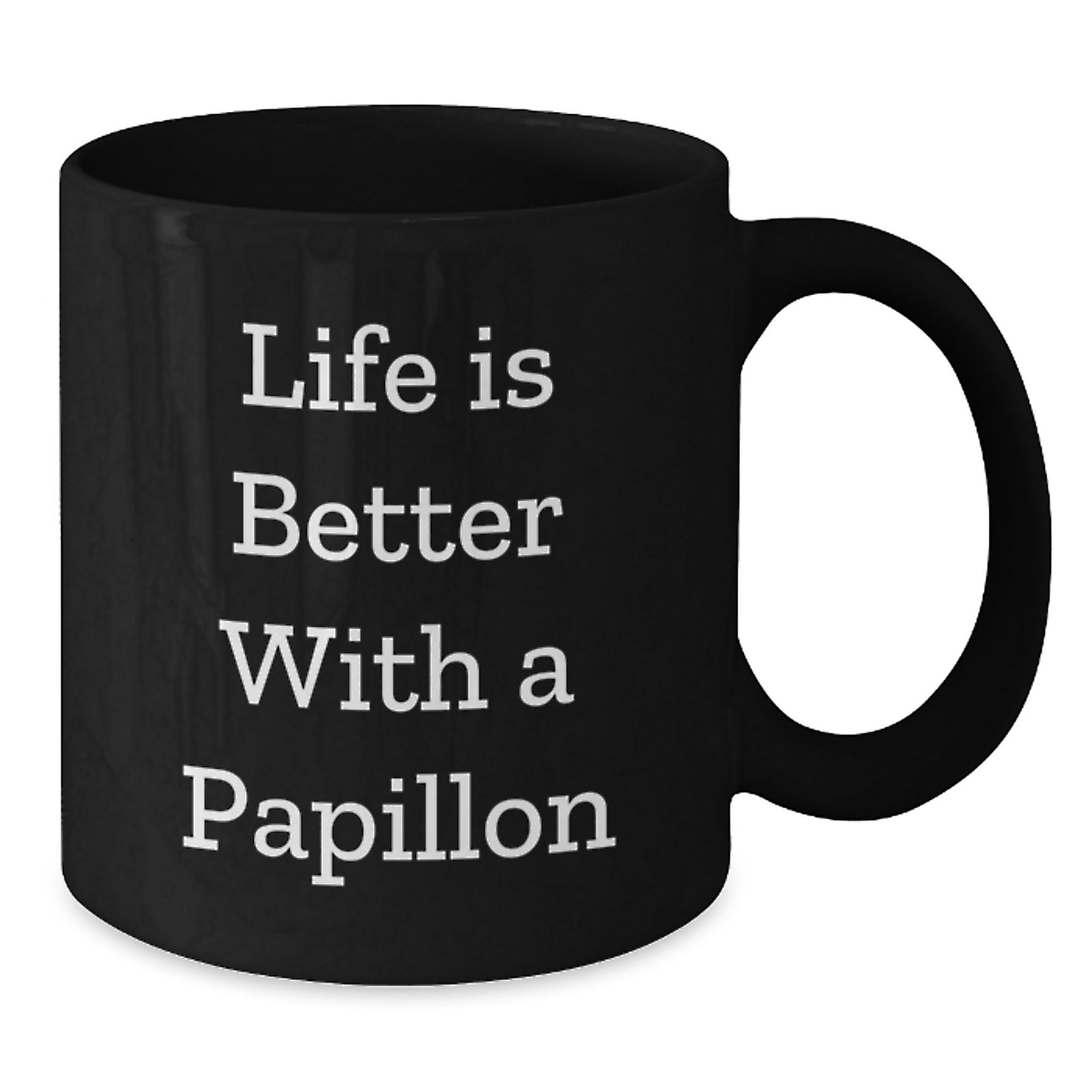 Papillon Dog Lover Gifts from Friends Family - 'Life Is Better With A Papillon' Quote Coffee Mug for Papillon Dog Owners or Graduation Unique Gifts - Additional