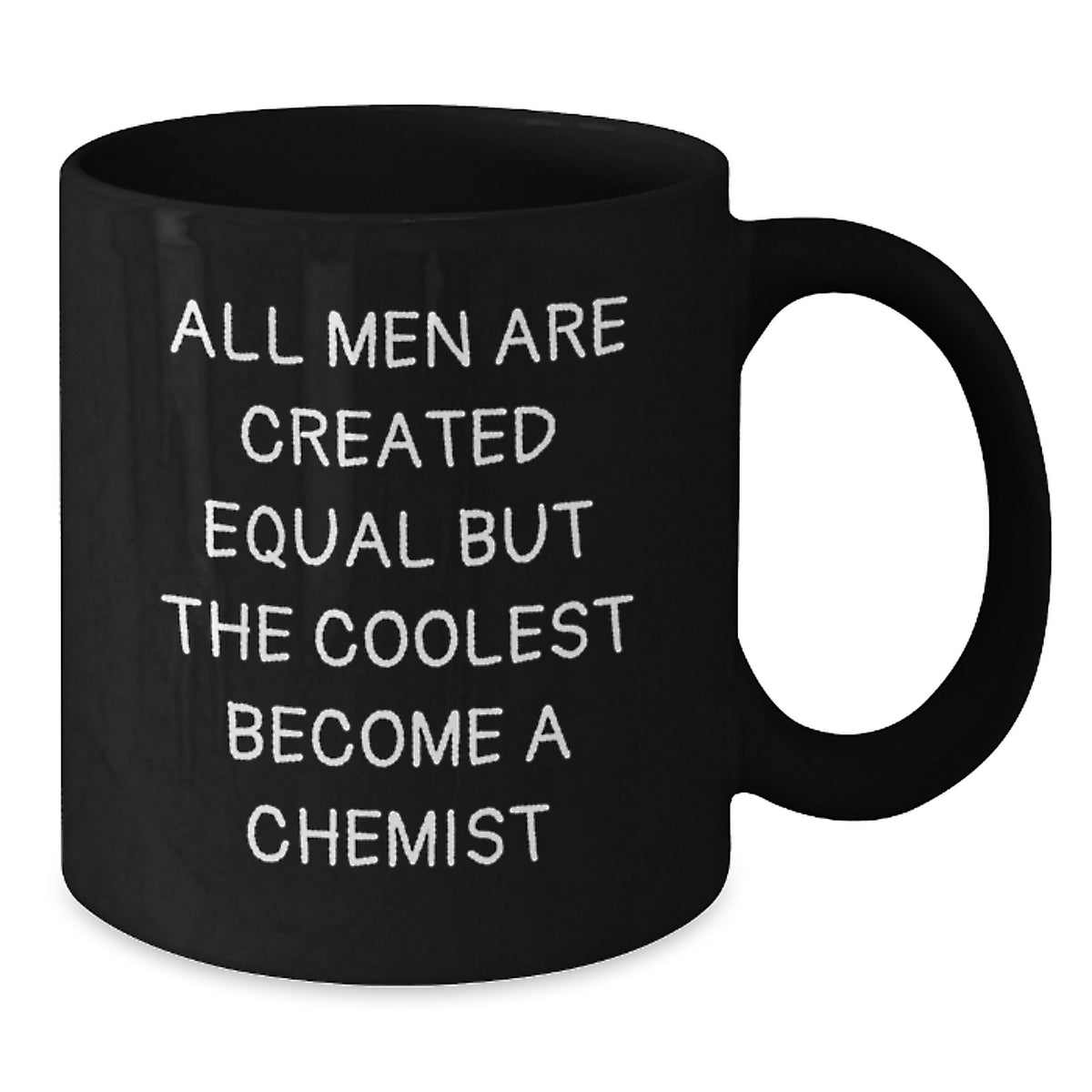 Gifts for Chemists - Funny Quote Black Coffee Mug - Christmas Unique Gifts from Men to Women - Additional