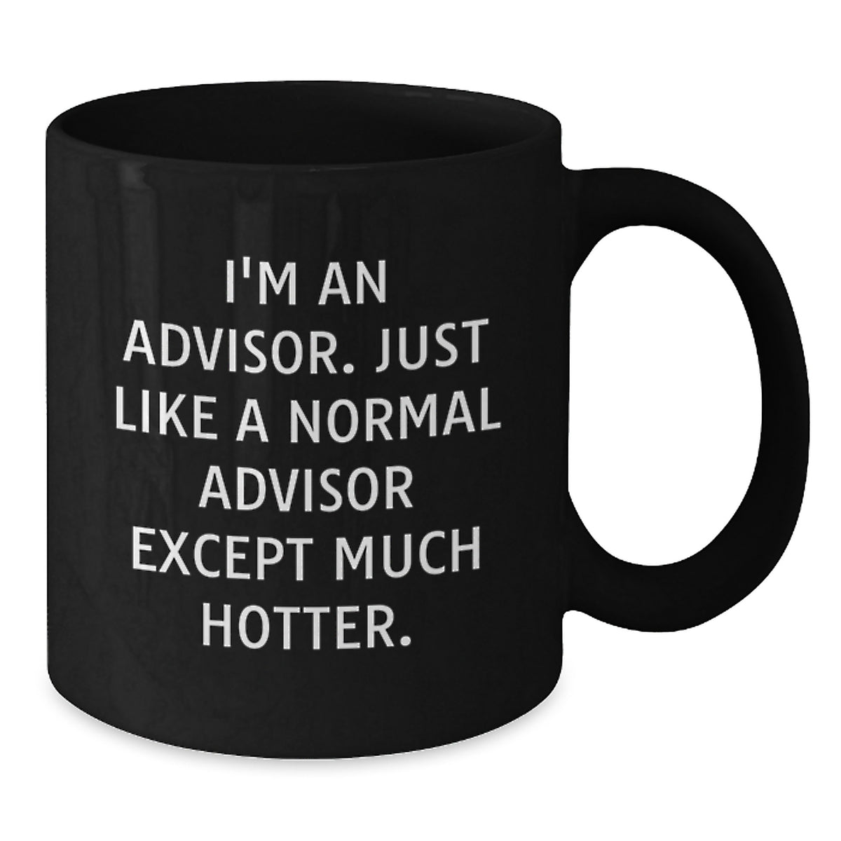 Funny Advisor Gifts, Unique Black Coffee Mug, Christmas Unique Gifts from Men to Advisors - Additional