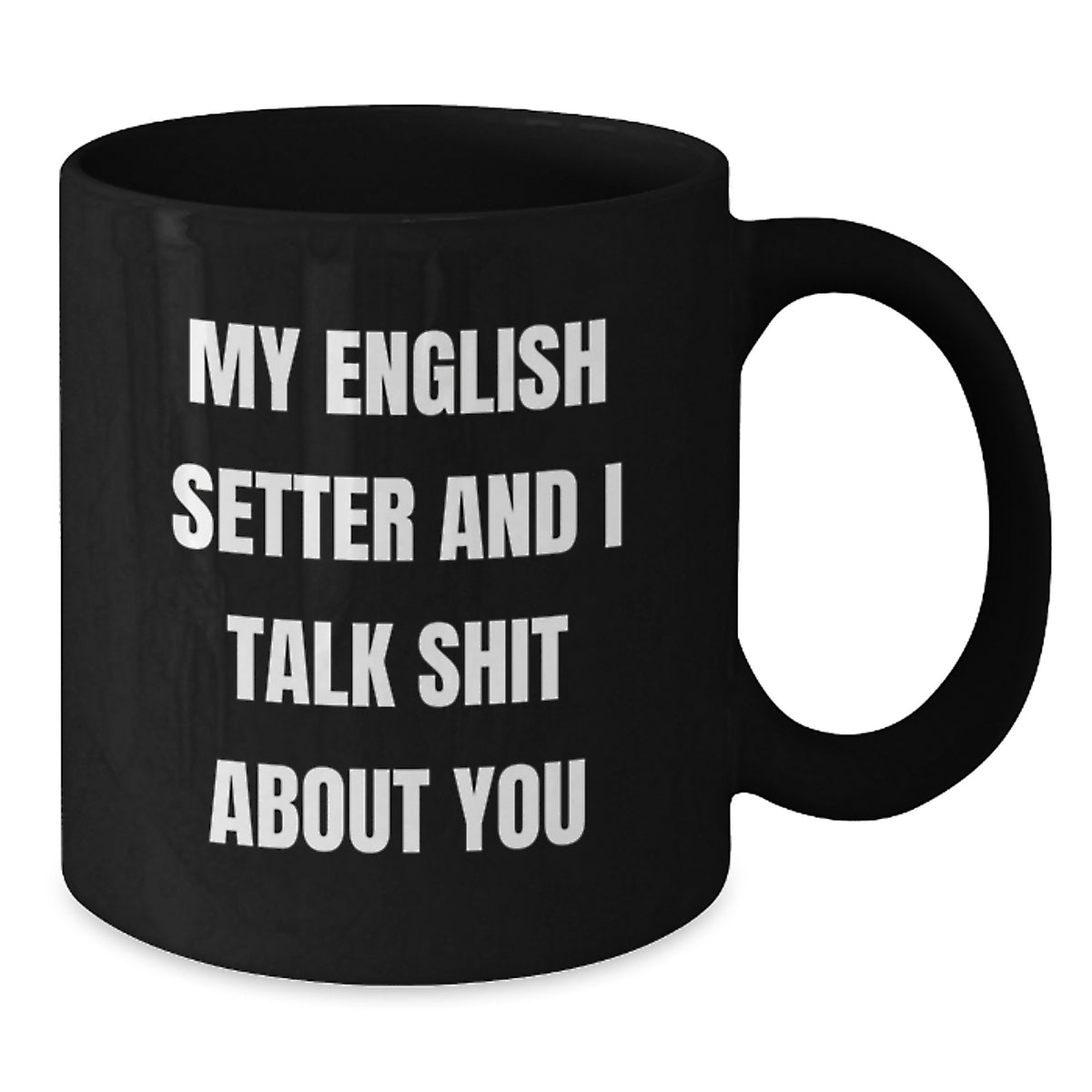 Birthday Gift Present for Her English Setter Black Coffee Mug Keepsake - Additional