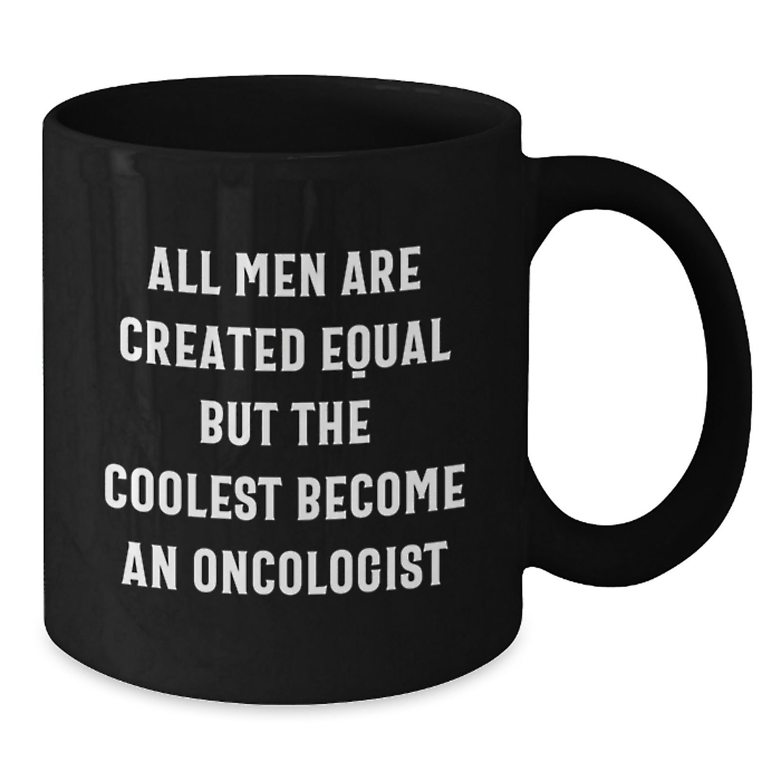 Funny Oncologist Gifts for Him - Black Coffee Mug - Christmas Unique Presents from Men, Perfect for Oncologist Friends and Family - Additional
