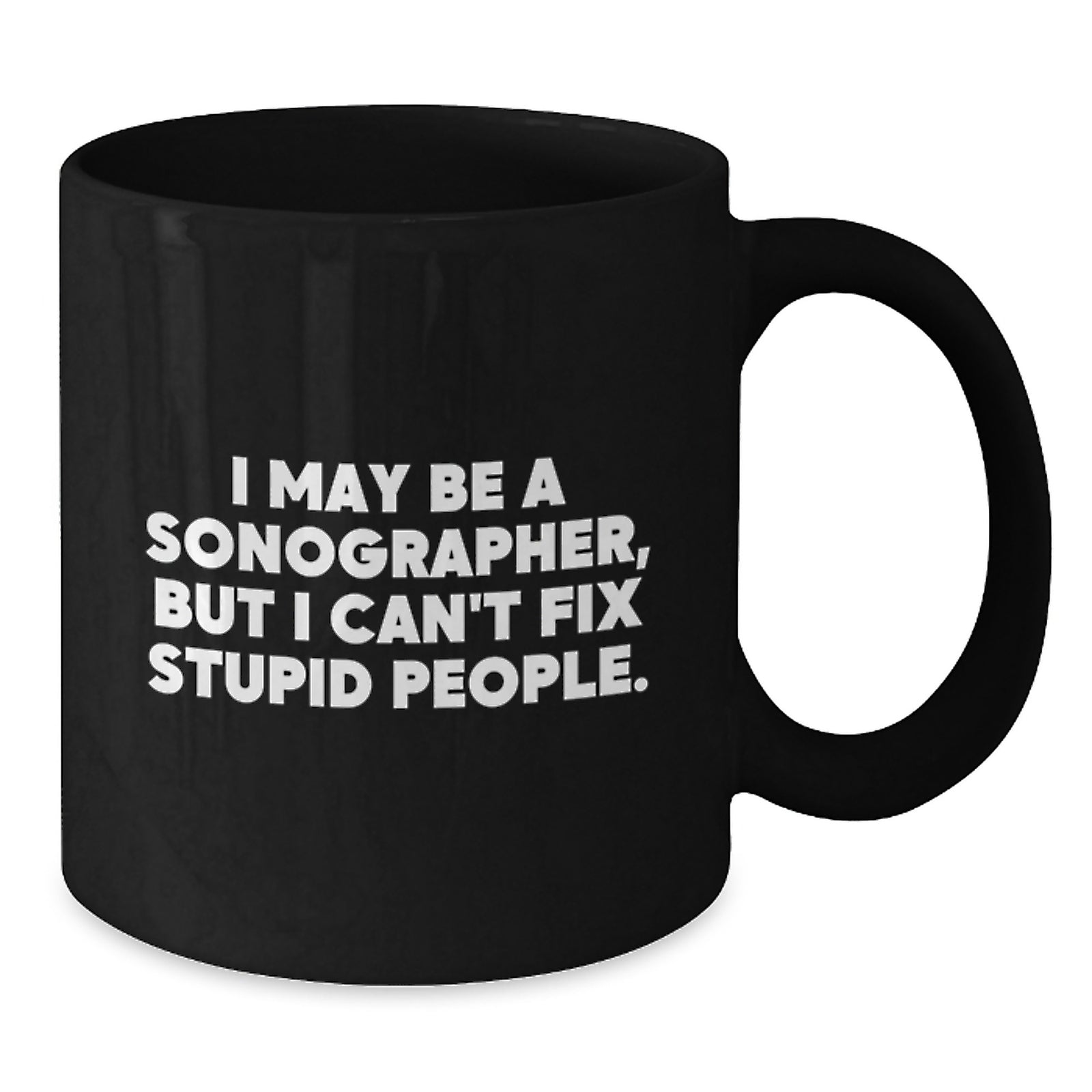 Sonographer Keepsake Gift for Him - Witty Quote Mug - Additional