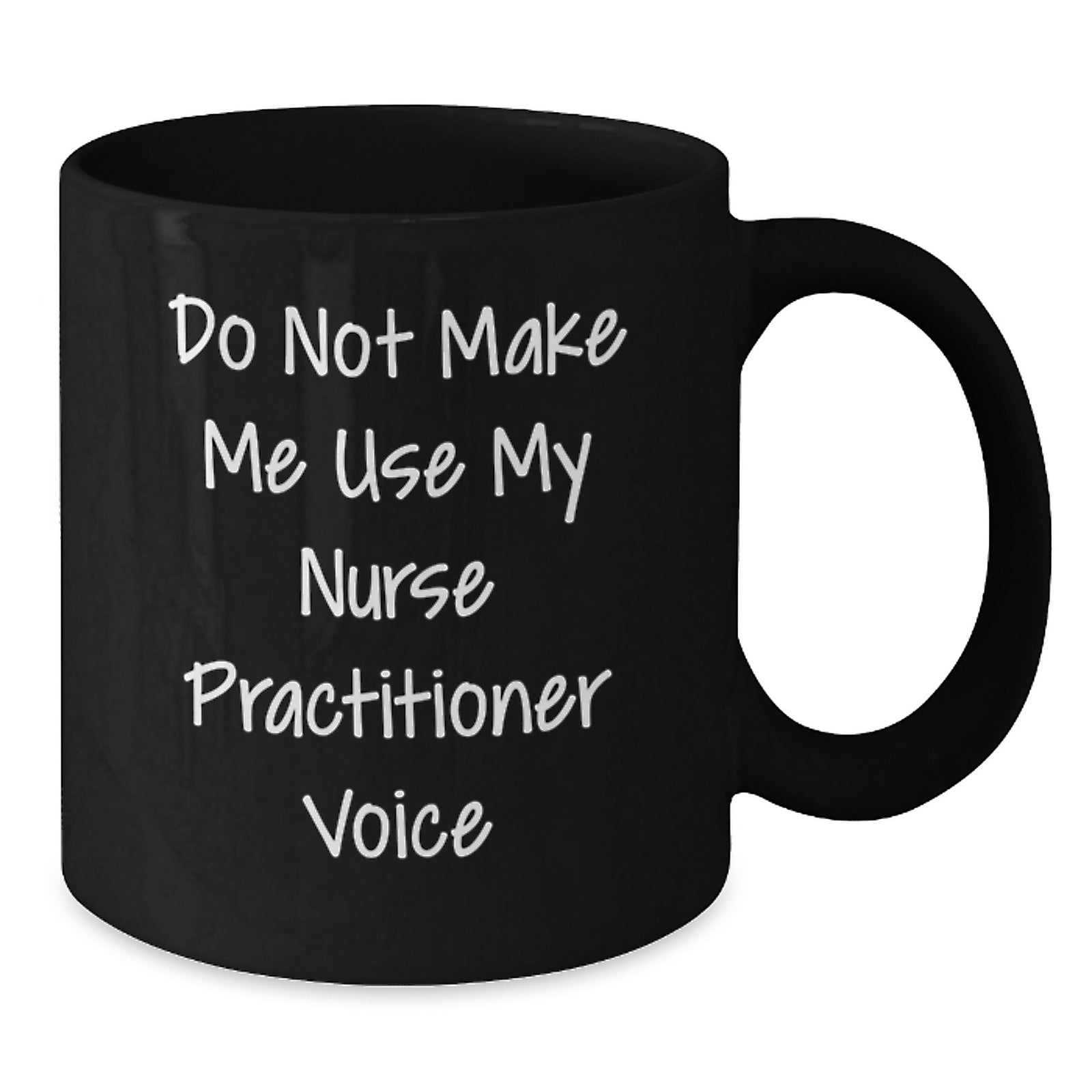 Nurse Practitioner Gift For Him A Stern Reminder Keepsake Coffee Mug - Additional