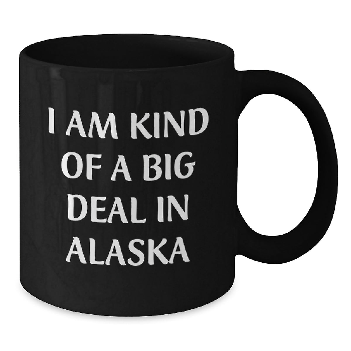 Alaska Funny Quote Black Coffee Mugs Gifts from Friends for Alaska Enthusiasts Christmas Unique Gifts - Additional