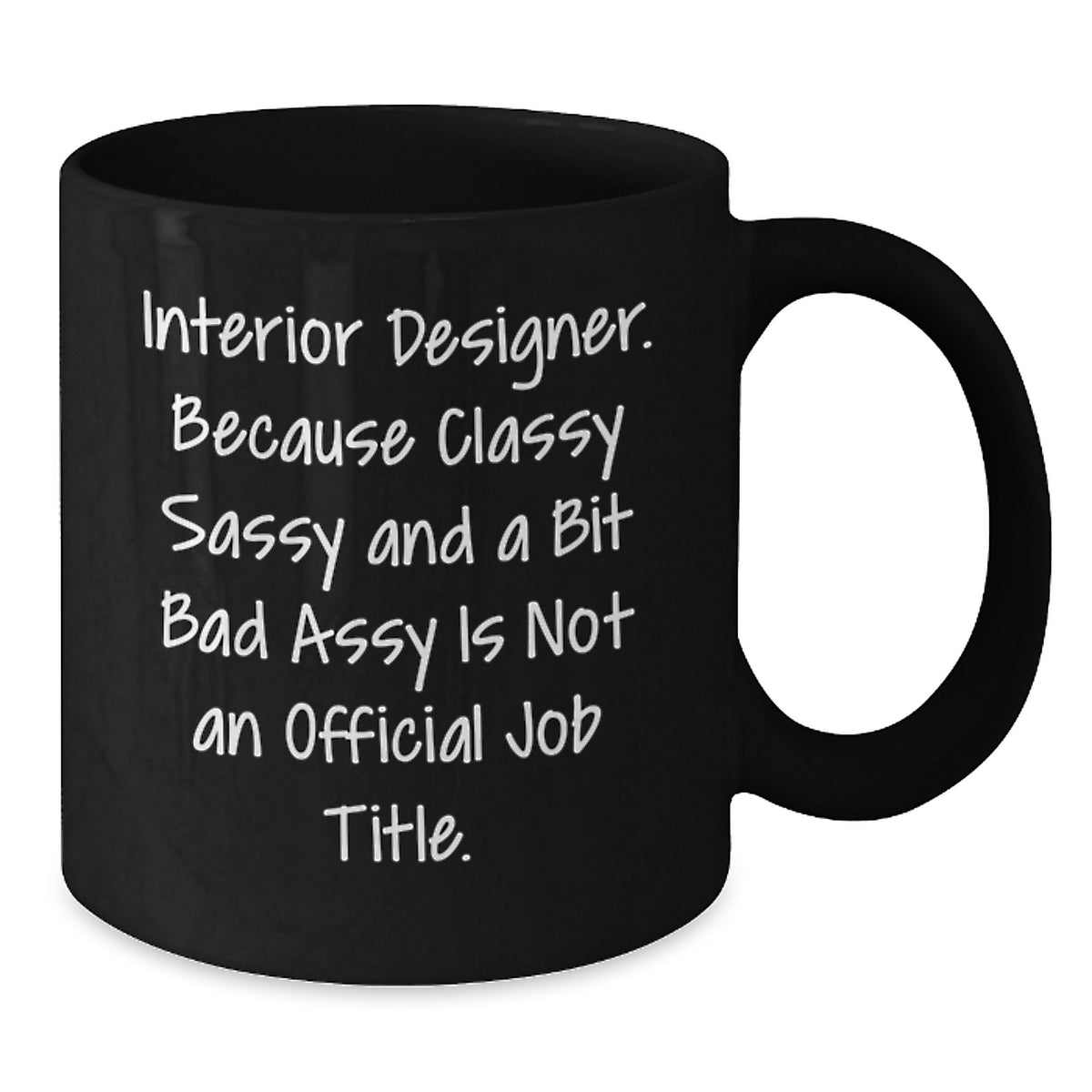 Funny Interior Designer Gifts for Women, Black Ceramic Coffee Mug with Valentine's Quote - Additional