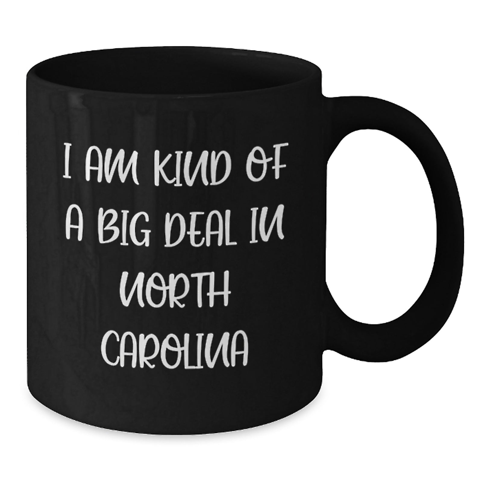 North Carolina Black Coffee Mug - Funny Gifts from Friends to Men in North Carolina for Christmas - Additional