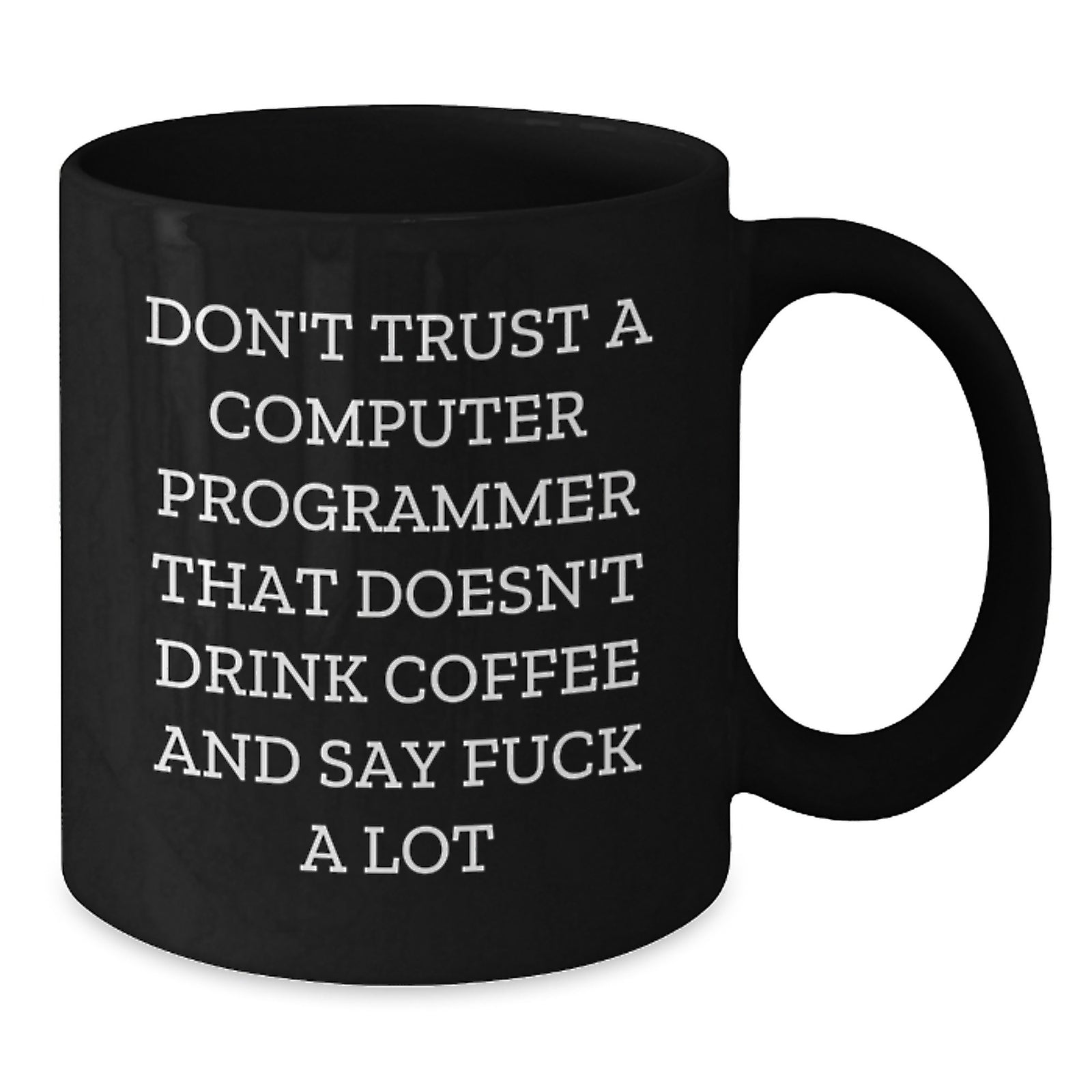 Funny Computer Programmer Gift Black Coffee Mug - Gifts from Friends to Computer Programmer, Perfect Valentine's Unique Gifts for Computer Programmer Coworkers, Funny Coffee Lover Mug - Additional