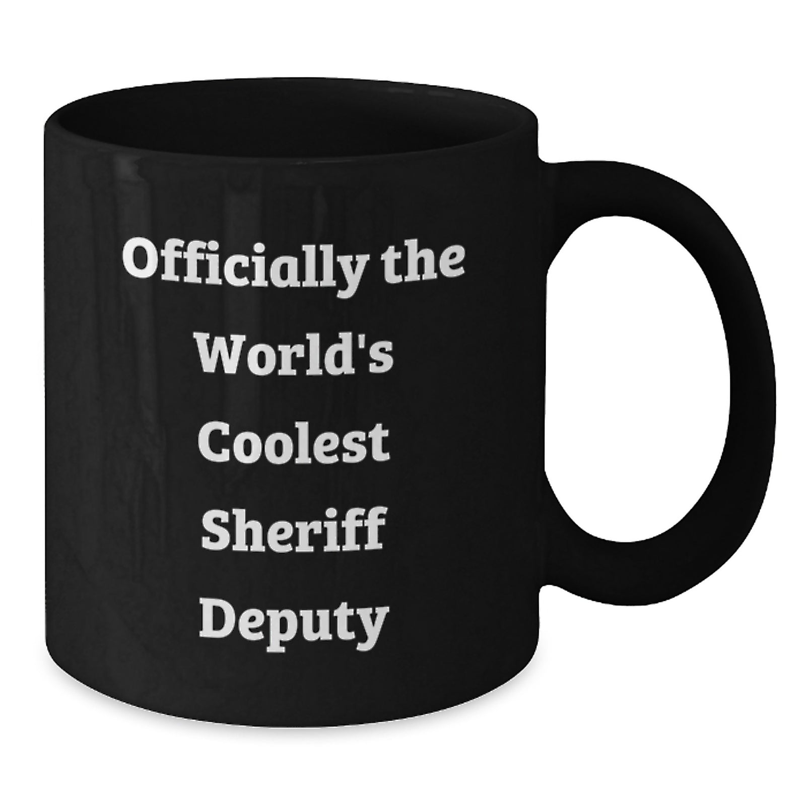 Funny Sheriff Deputy Gifts from Men, Funny Sheriff Deputy Coffee Mug for Men on Valentine's, Officially The World's Coolest Sheriff Deputy - Additional