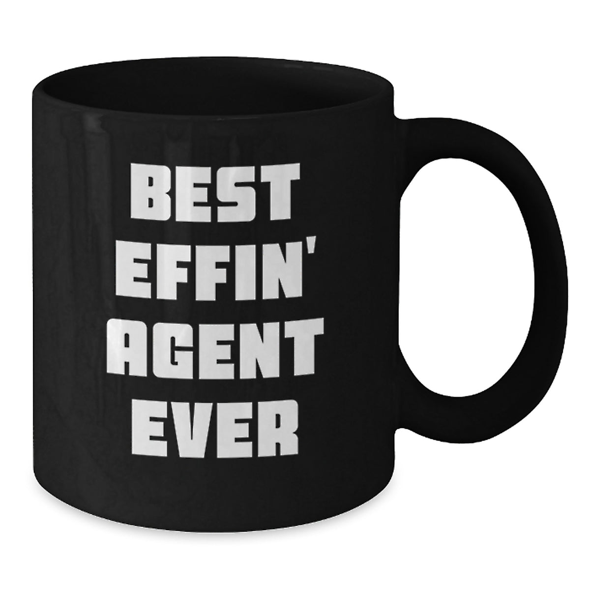 Funny Agent Gifts from Friends, Best Effin' Agent Ever Black Coffee Mug, Unique Graduation Gifts for Agent - Additional