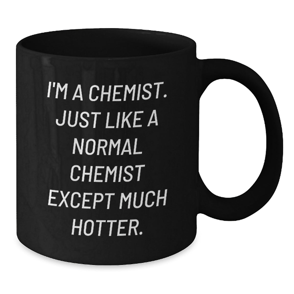 Funny Chemist Gifts for Men, Black Coffee Mug, I'm A Chemist - Unique Christmas Memorable Presents from Friends to Family - Additional
