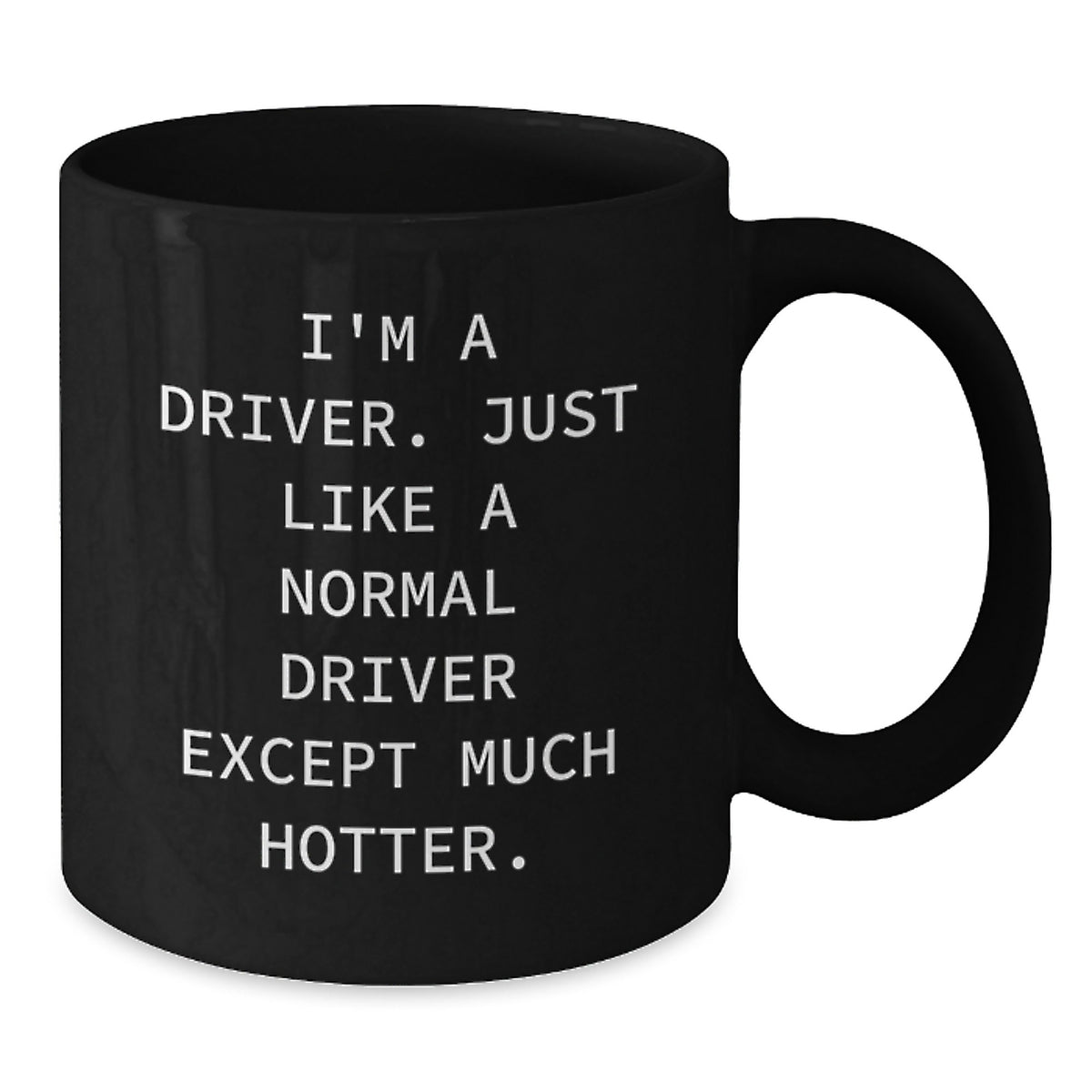 Funny Driver Gifts for Men - 'I'm A Driver' Black Coffee Mug - Unique Birthday Unique Gift Ideas for Driver Enthusiasts from Friends - Additional