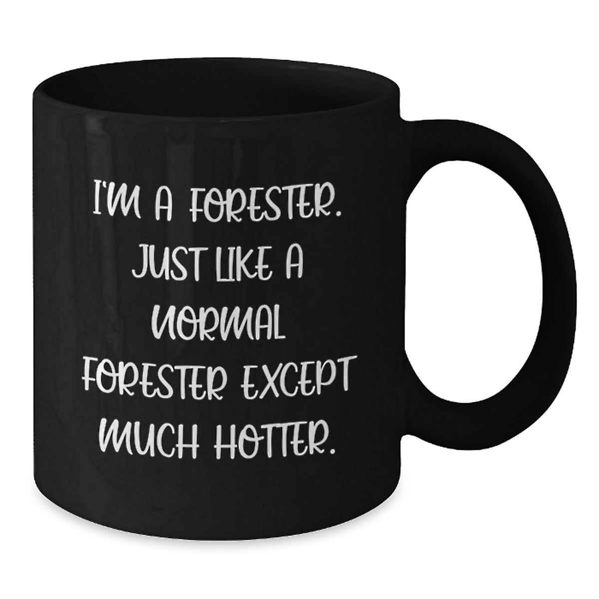 Forester Funny Mug - Black Coffee Mug for Forester Enthusiasts Gifts from Family, Friends, or Colleagues on Father's Day - Additional