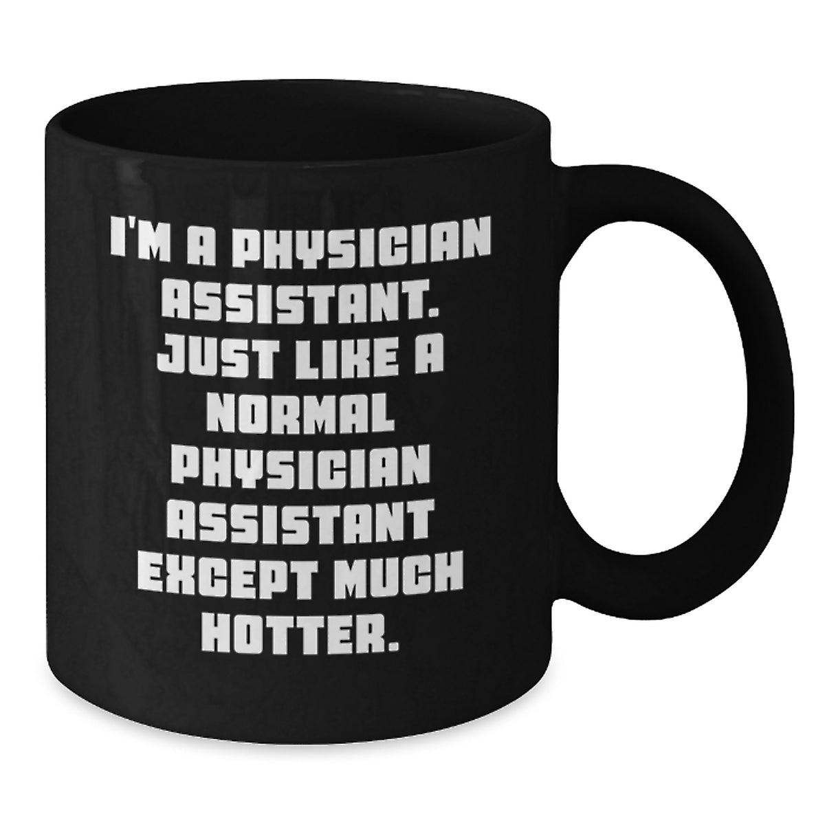 Funny Physician Assistant Gifts, Black Coffee Mug for Physician Assistant Graduation, Gifts from Friends to Physician Assistant - Additional