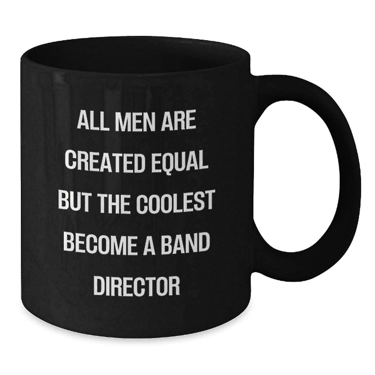 Funny Band Director Gifts for Men - Black Coffee Mug with Inspirational Quote - Gifts from Friends to Band Director - Unique Graduation Gift - Additional