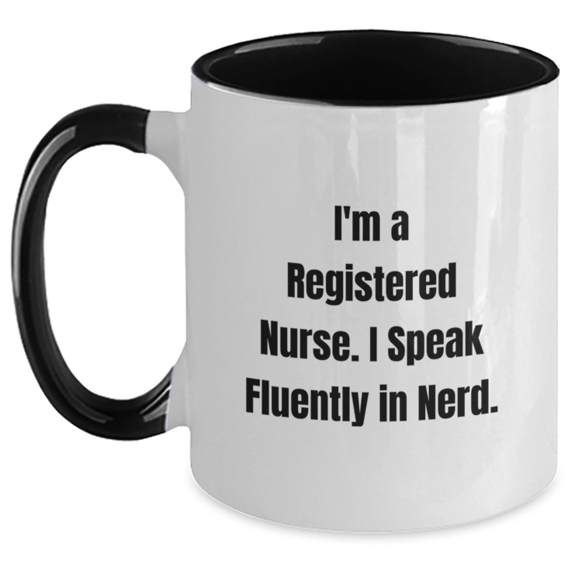 Funny Registered Nurse Gifts from Men - I'm A Registered Nurse. I Speak Fluently In genius. - Unique Christmas Mug for Women Coworkers - Main