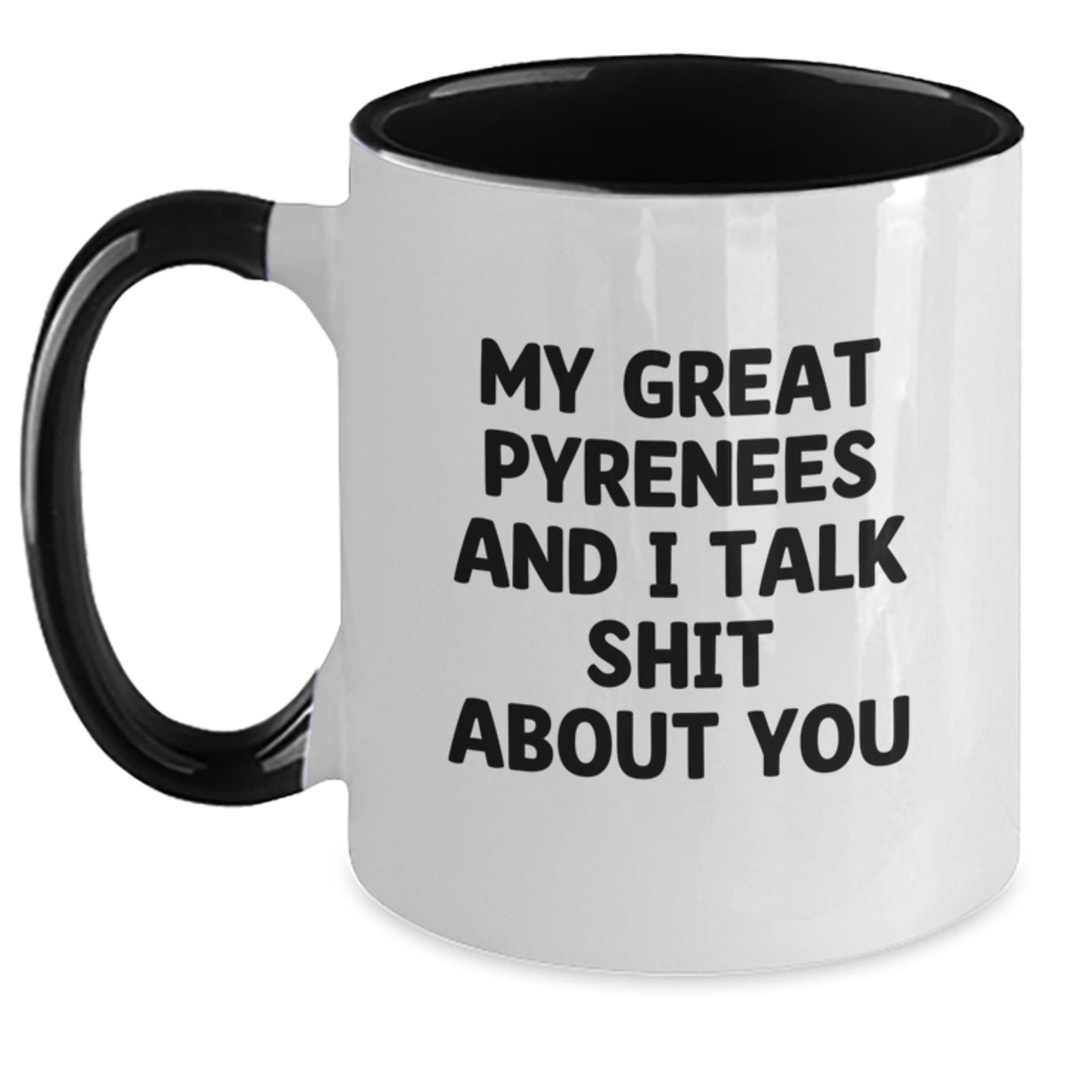 Snarky Great Pyrenees Two Tone Mug for Friends Novelty Birthday Gift - Main