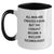 Funny Nuclear Technologist Gifts from Friends for Men Who Become the Coolest - Two Tone Coffee Mug - Christmas Unique Ideas - Main